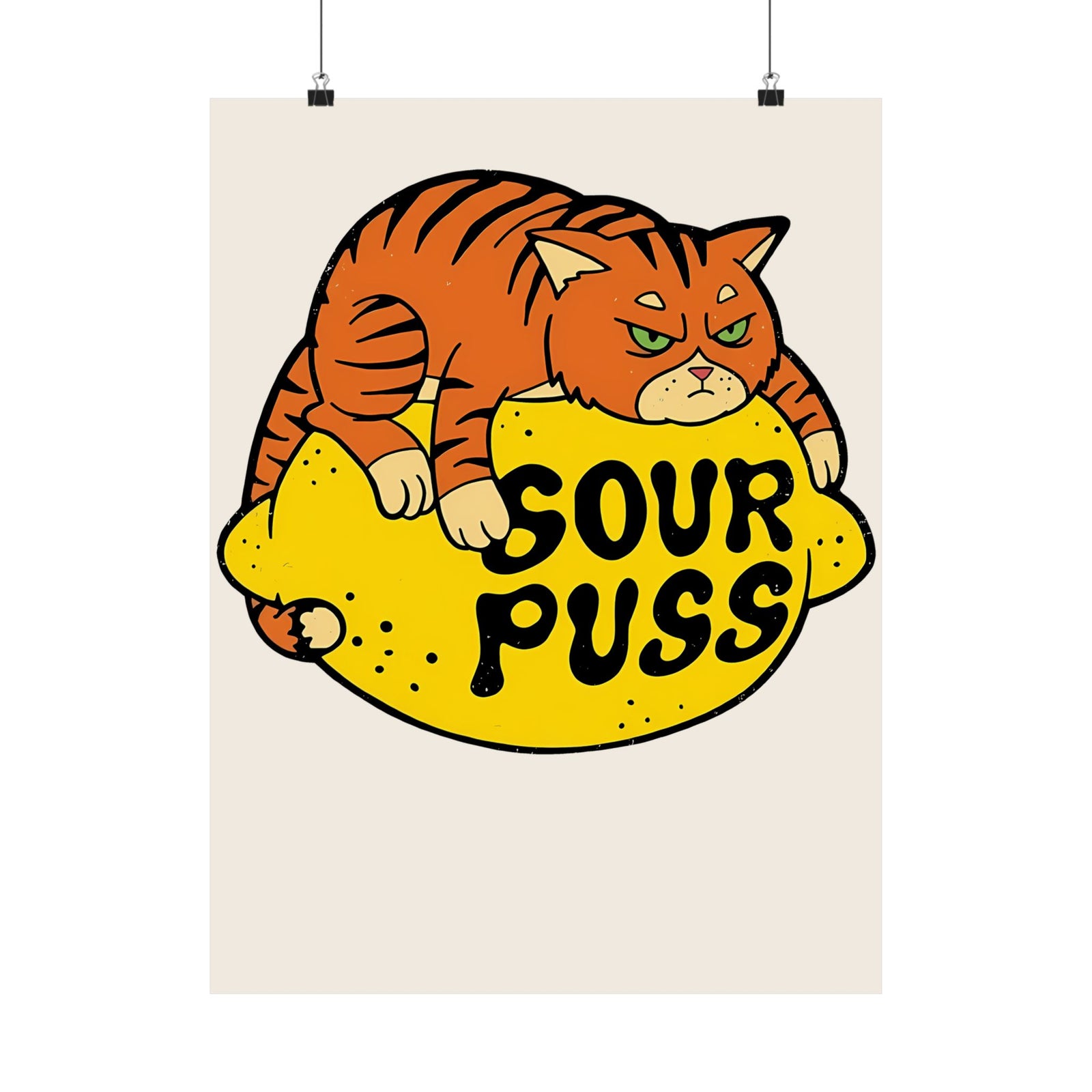 Sour Puss Cat Poster