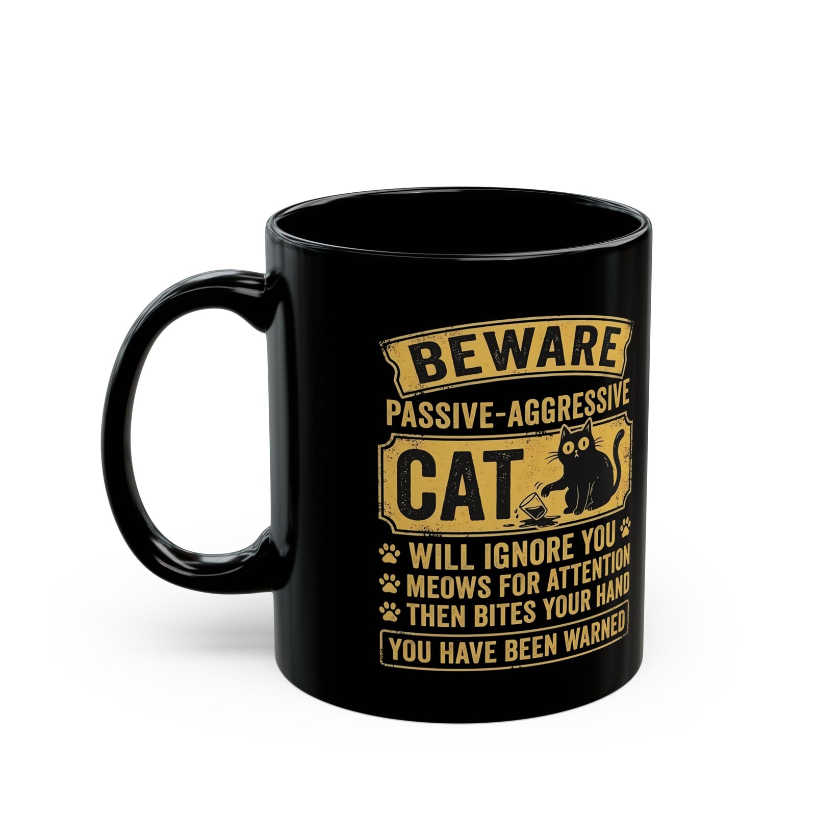 Beware Passive Aggressive Cat Black Mug