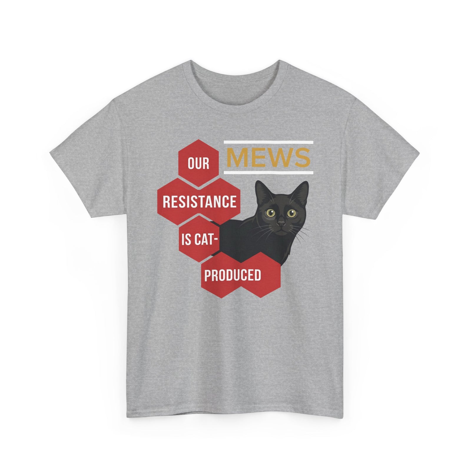 Mews Resistance Is Cat-Produced Tee — Funny Cat Protest Graphic T-Shirt