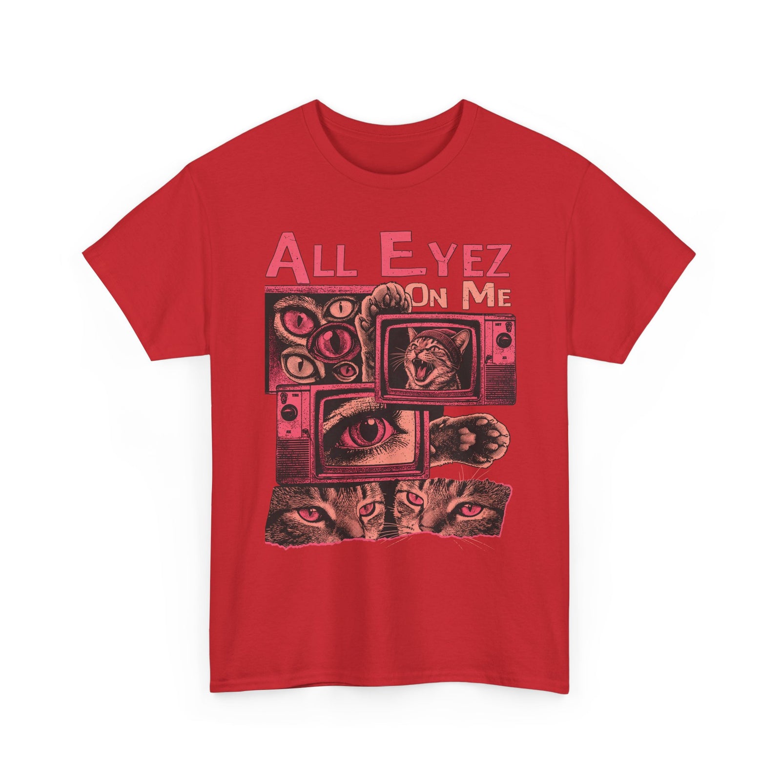 All Eyez On Me T-Shirt — Funny Retro TV Cat Graphic Tee