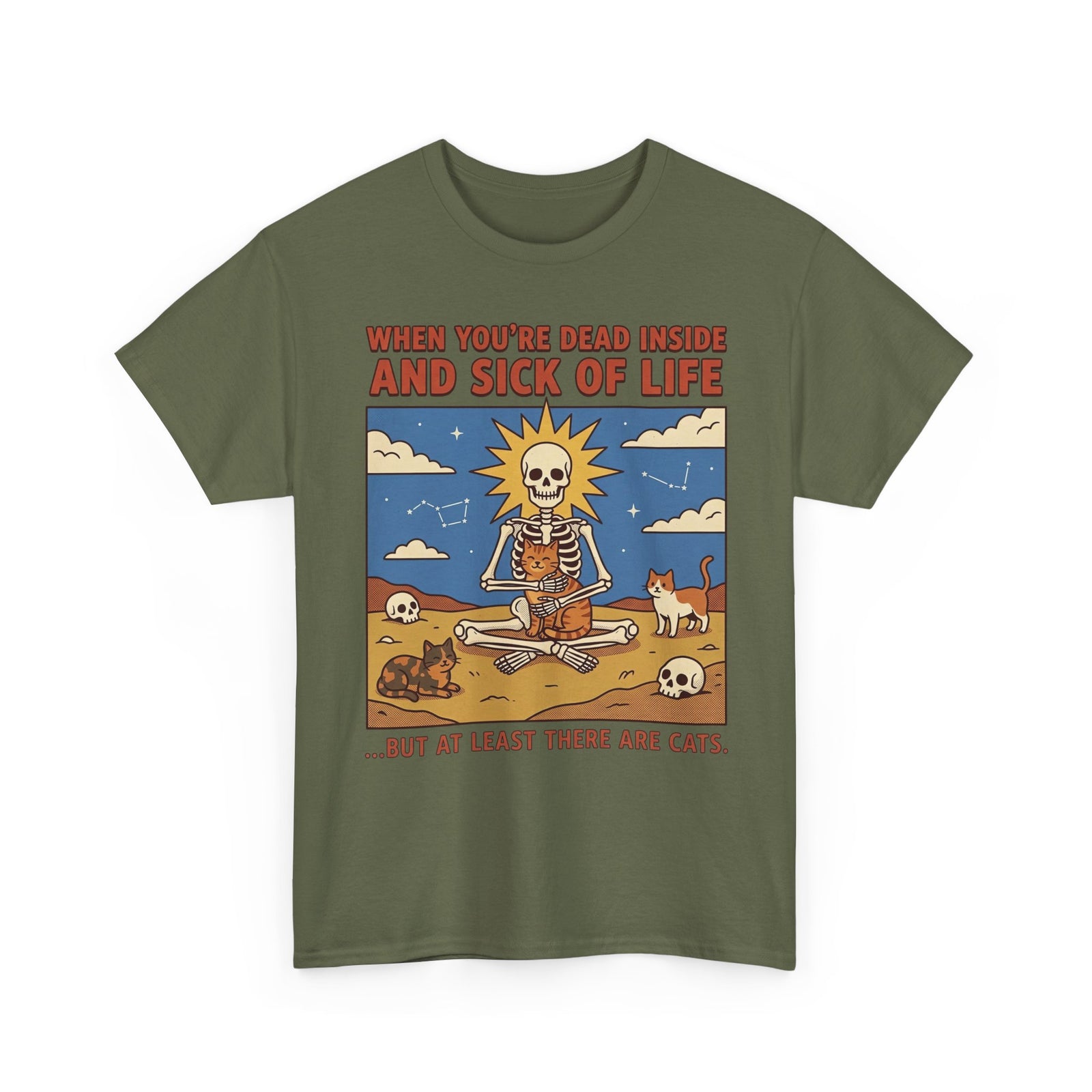 Funny Cat T-Shirt — "When You're Dead Inside But At Least There Are Cats"