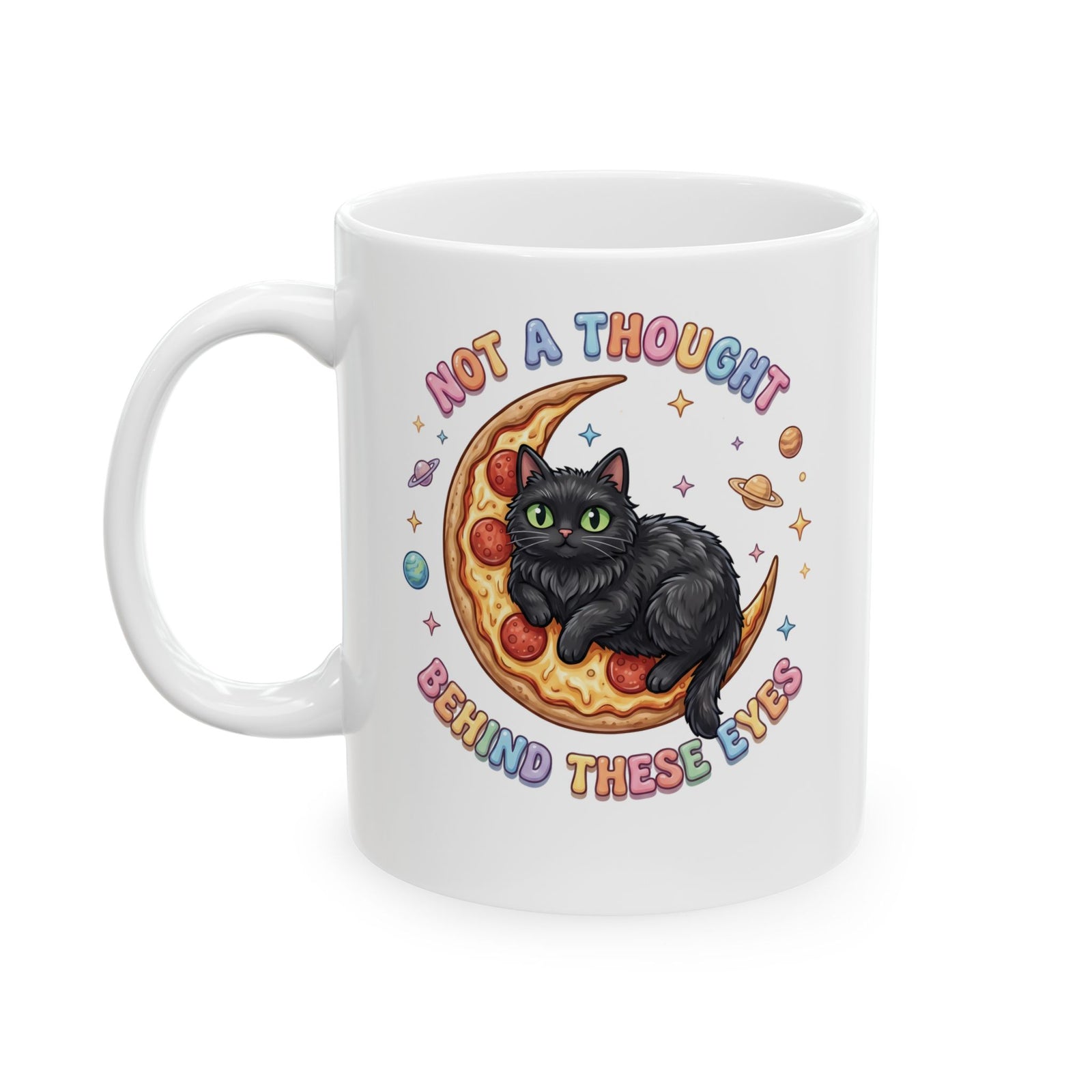 Not A Thought Behind These Eyes Ceramic Mug — Funny Black Cat Pizza Moon Mug
