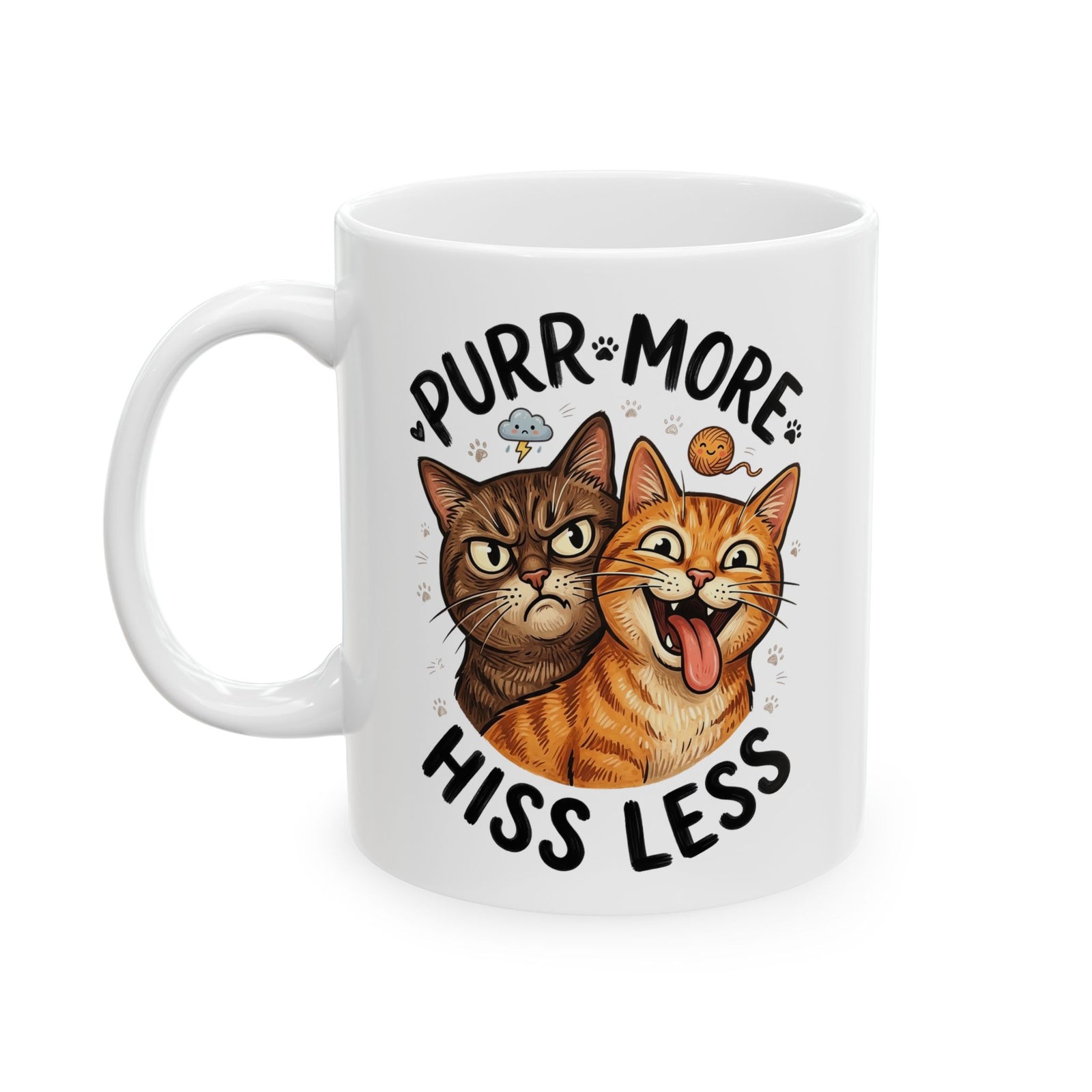 Purr More Hiss Less Cat Ceramic Mug