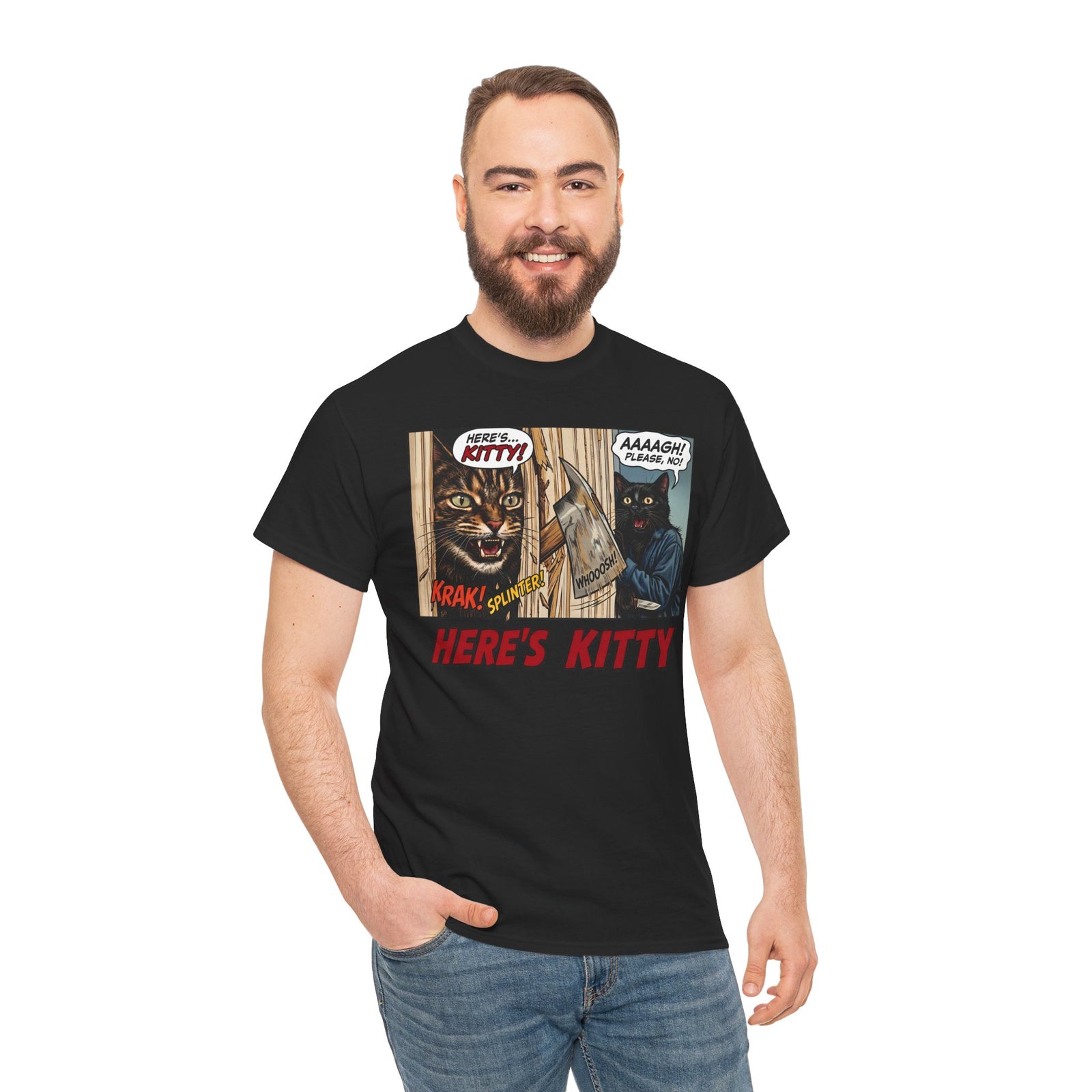 Here's Kitty T-Shirt — Sarcastic Here's Kitty Axe Comic Apparel