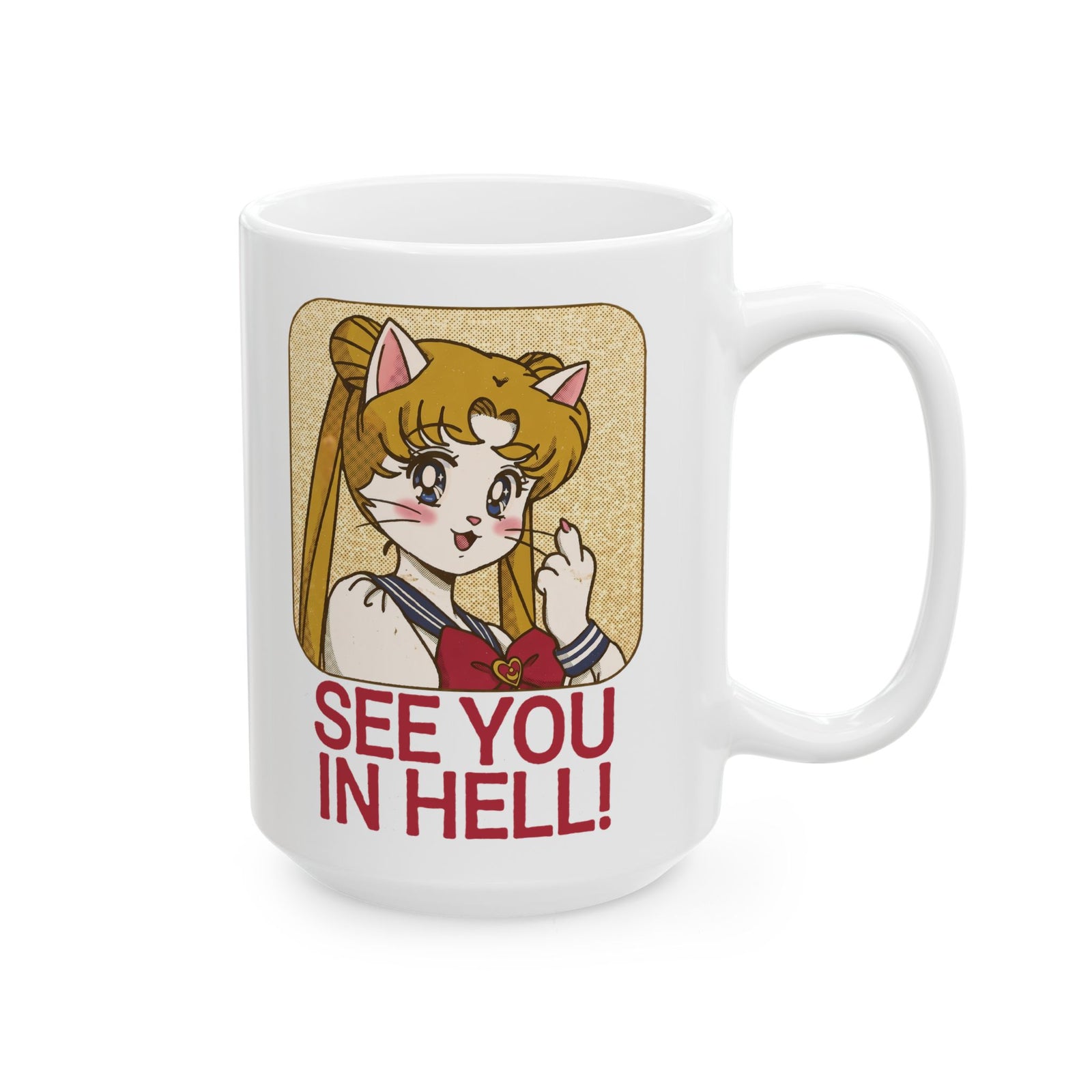 See You In Hell Anime Cat Ceramic Mug — Cute Magical Girl Parody Graphic