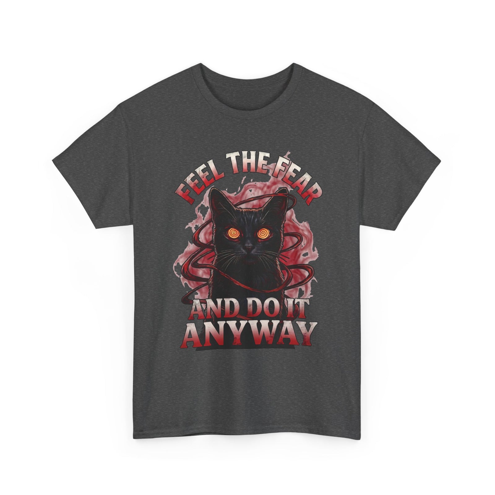 Feel The Fear And Do It Anyway T-Shirt — Hypnotic Black Cat Horror Graphic