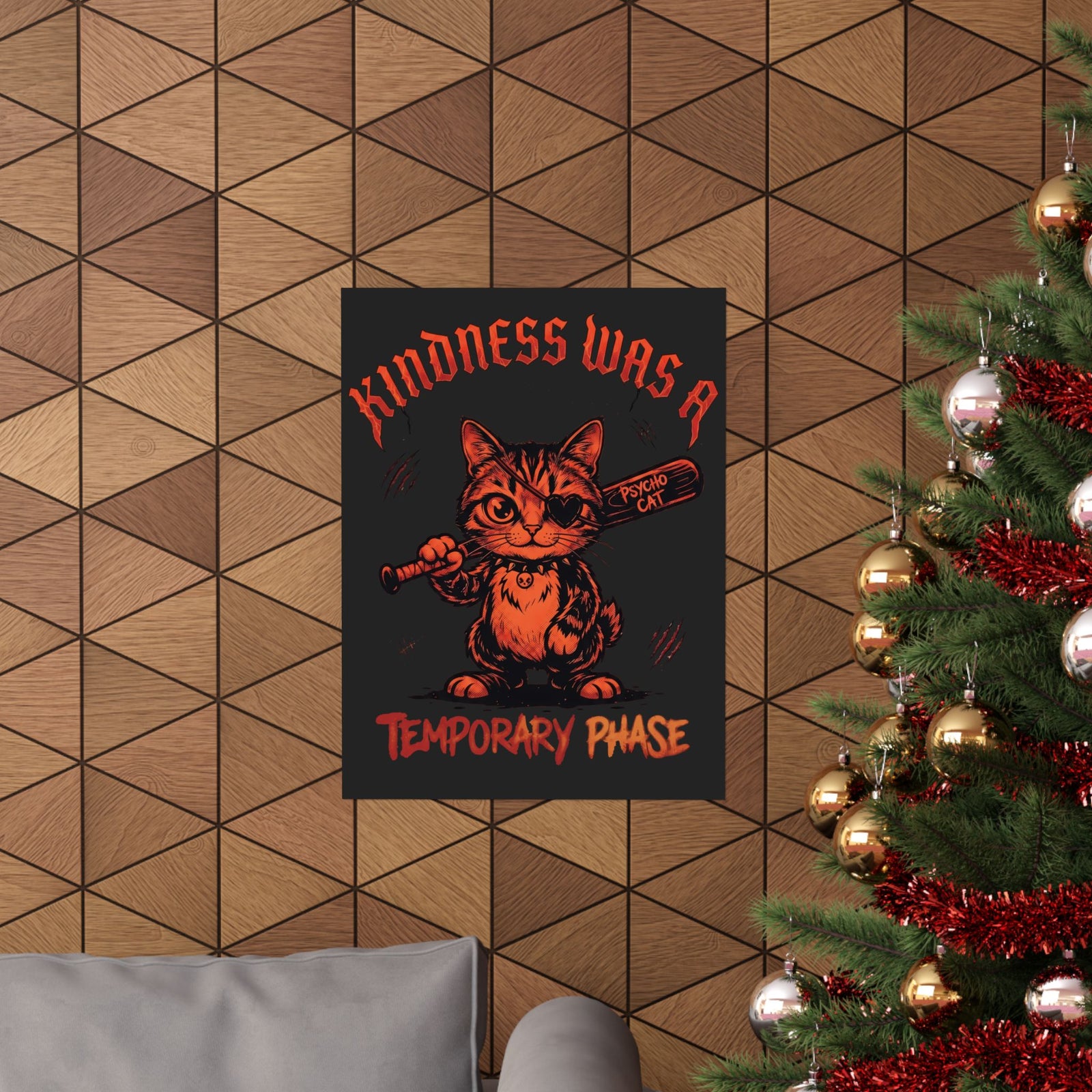 Kindness Was A Temporary Phase Poster — Funny Psycho Cat Baseball Bat Poster