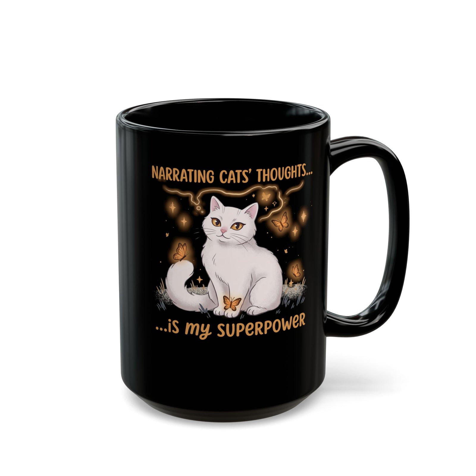 Narrating Cats' Thoughts Black Mug — "My Superpower" Cat Lover Mug