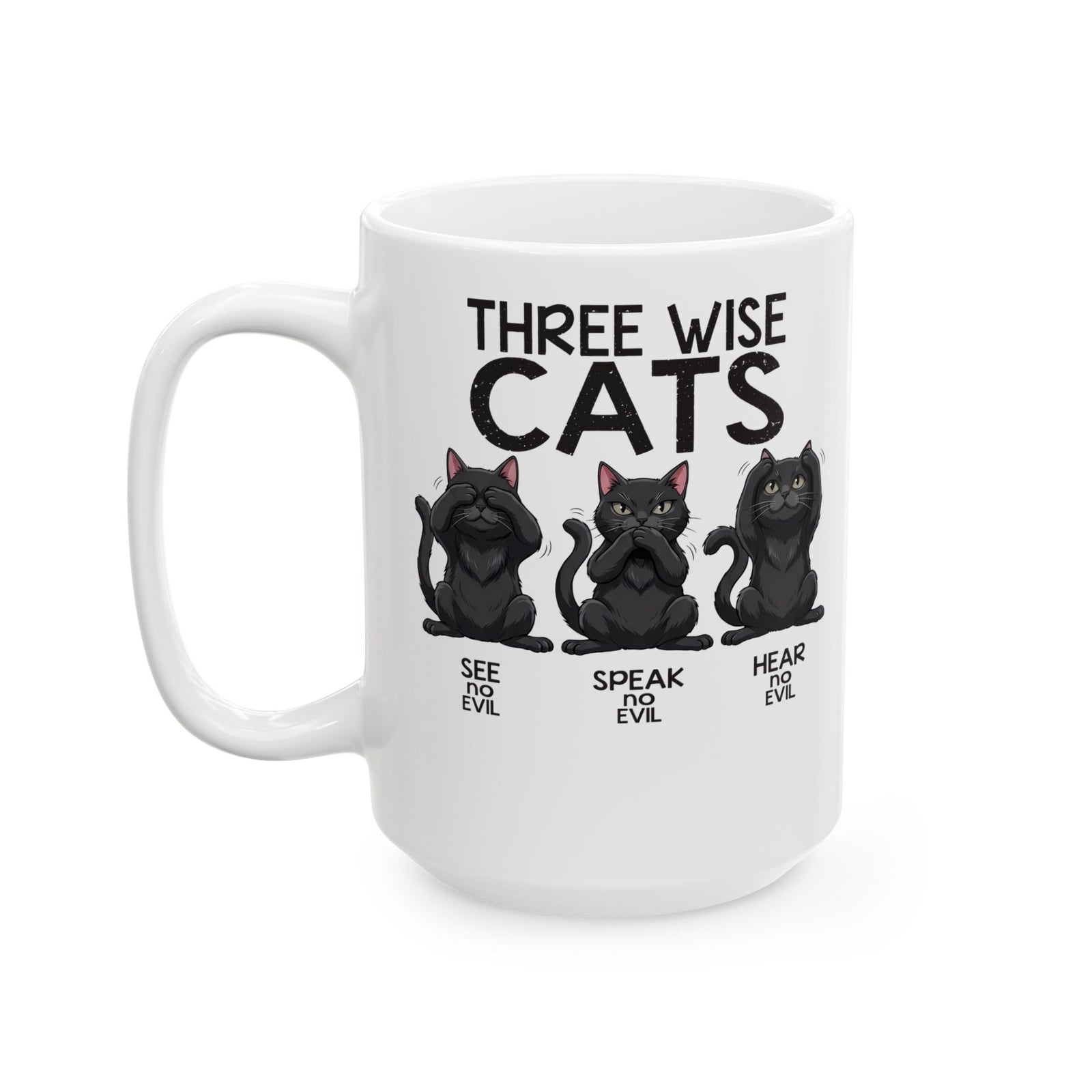 Three Wise Cats Ceramic Mug — See Speak Hear No Evil Black Cat Graphic