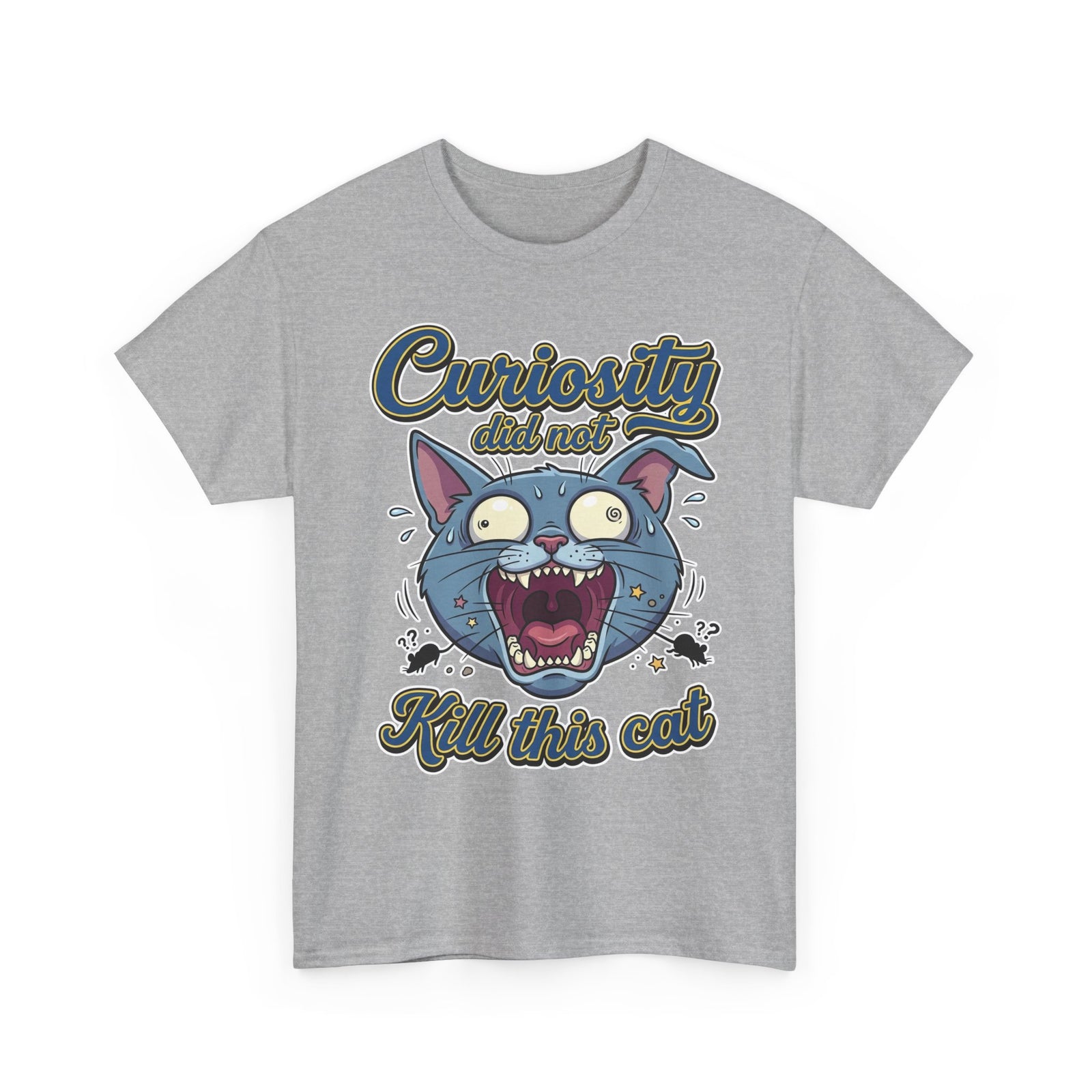 Curiosity Did Not Kill This Cat T-Shirt — Funny Panicking Cat Tee