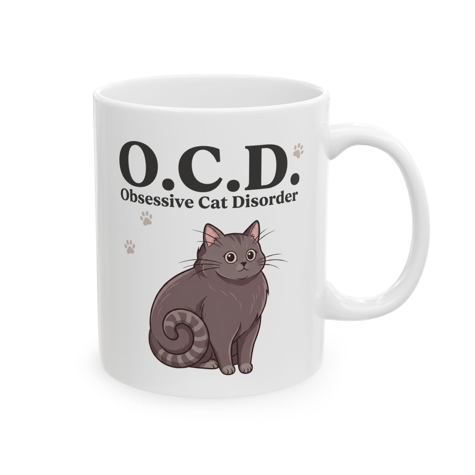 Obsessive Cat Disorder Ceramic Mug — O.C.D. Cat Lover Mug