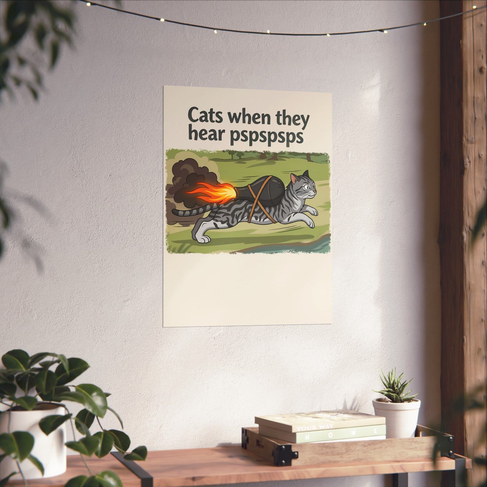 Cats When They Heard 'pspspsps' Poster