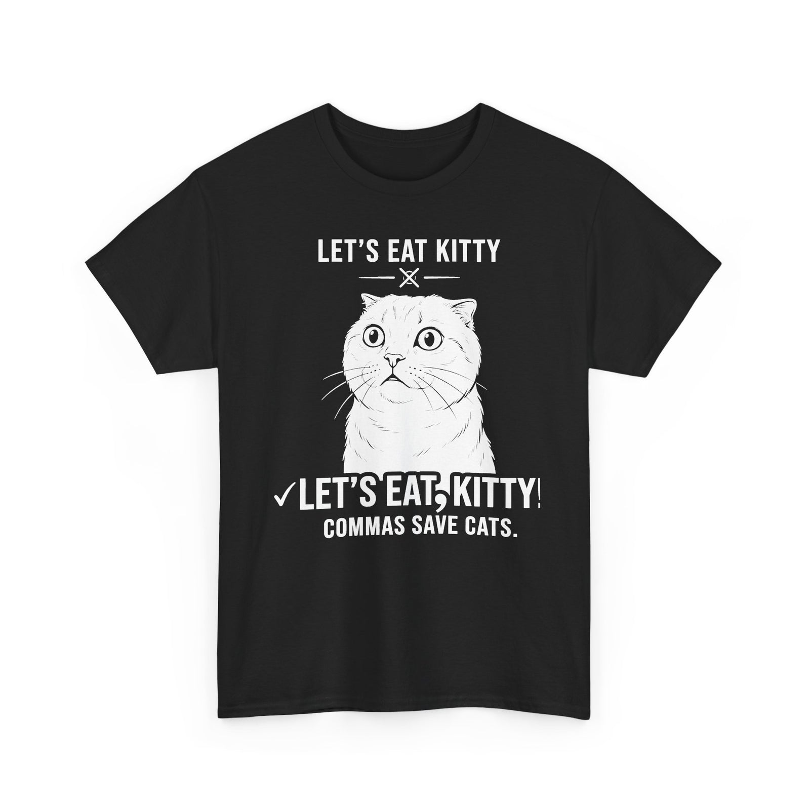 Let’s Eat, Kitty T-Shirt — Funny Grammar Cat Tee ("Commas Save Cats")