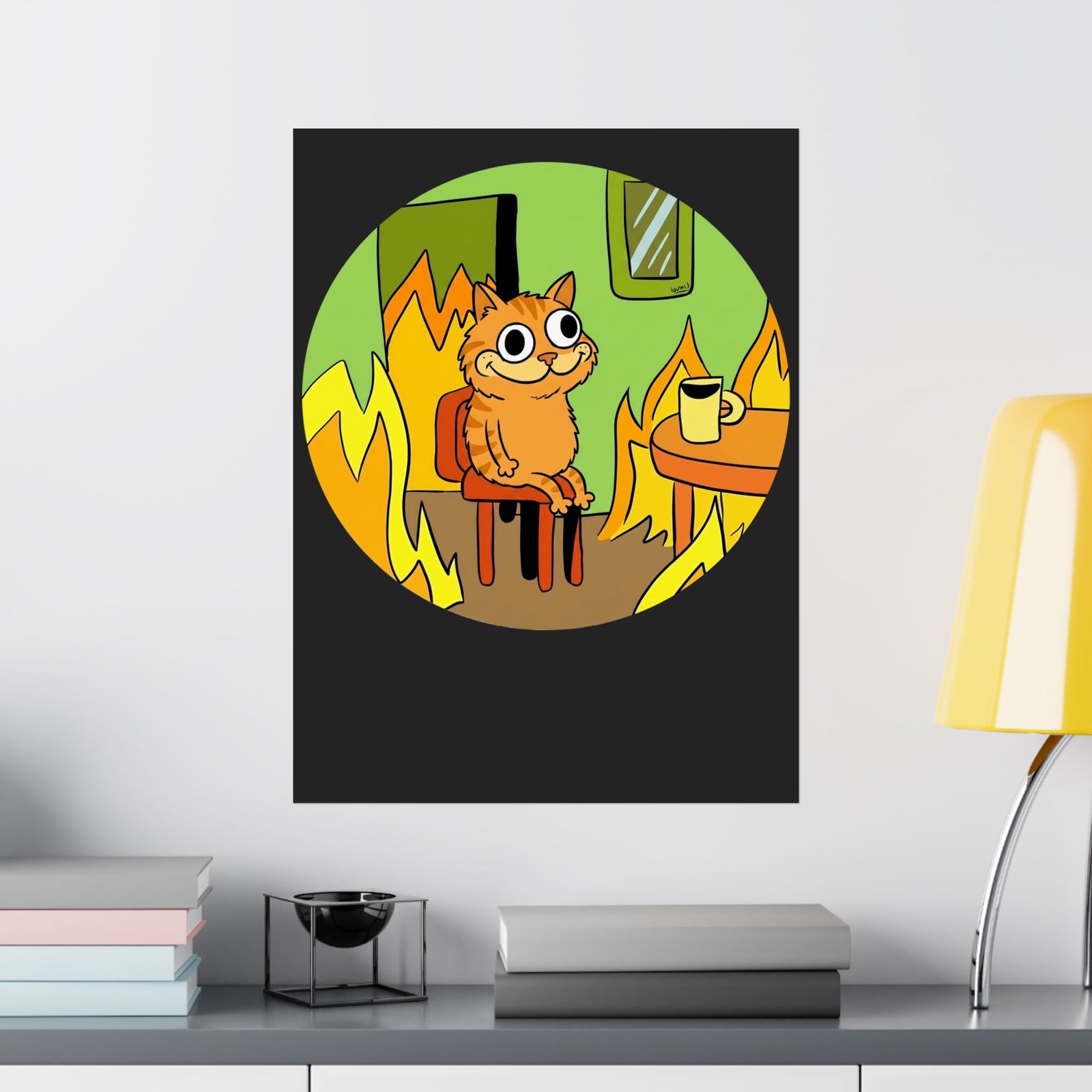 This Is Fine Orange Cat Poster — Funny Meme Parody Feline Graphic Poster