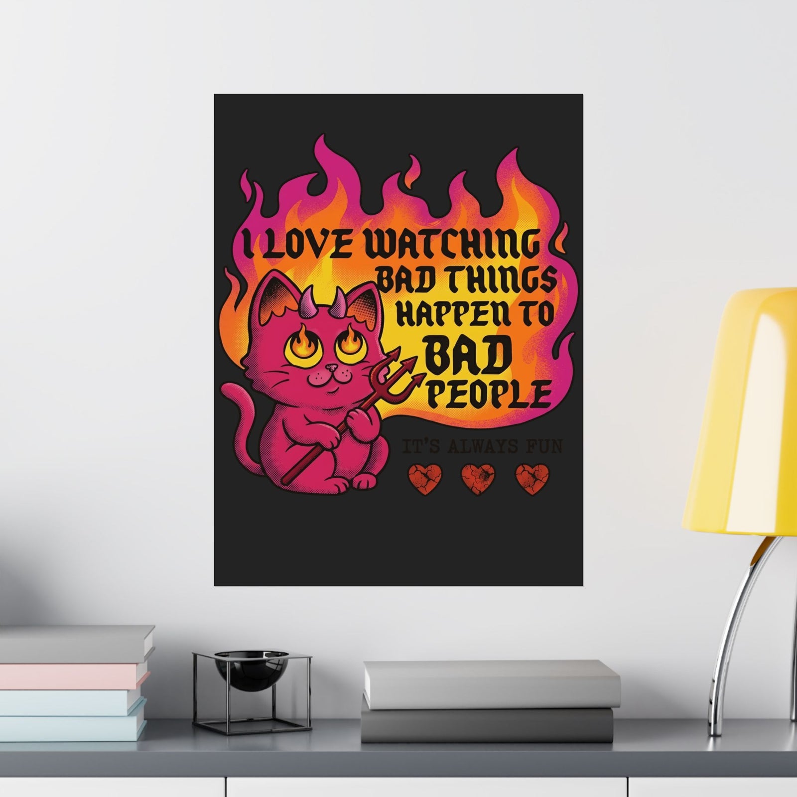 Evil Cat 'I Love Watching Bad Things' Poster