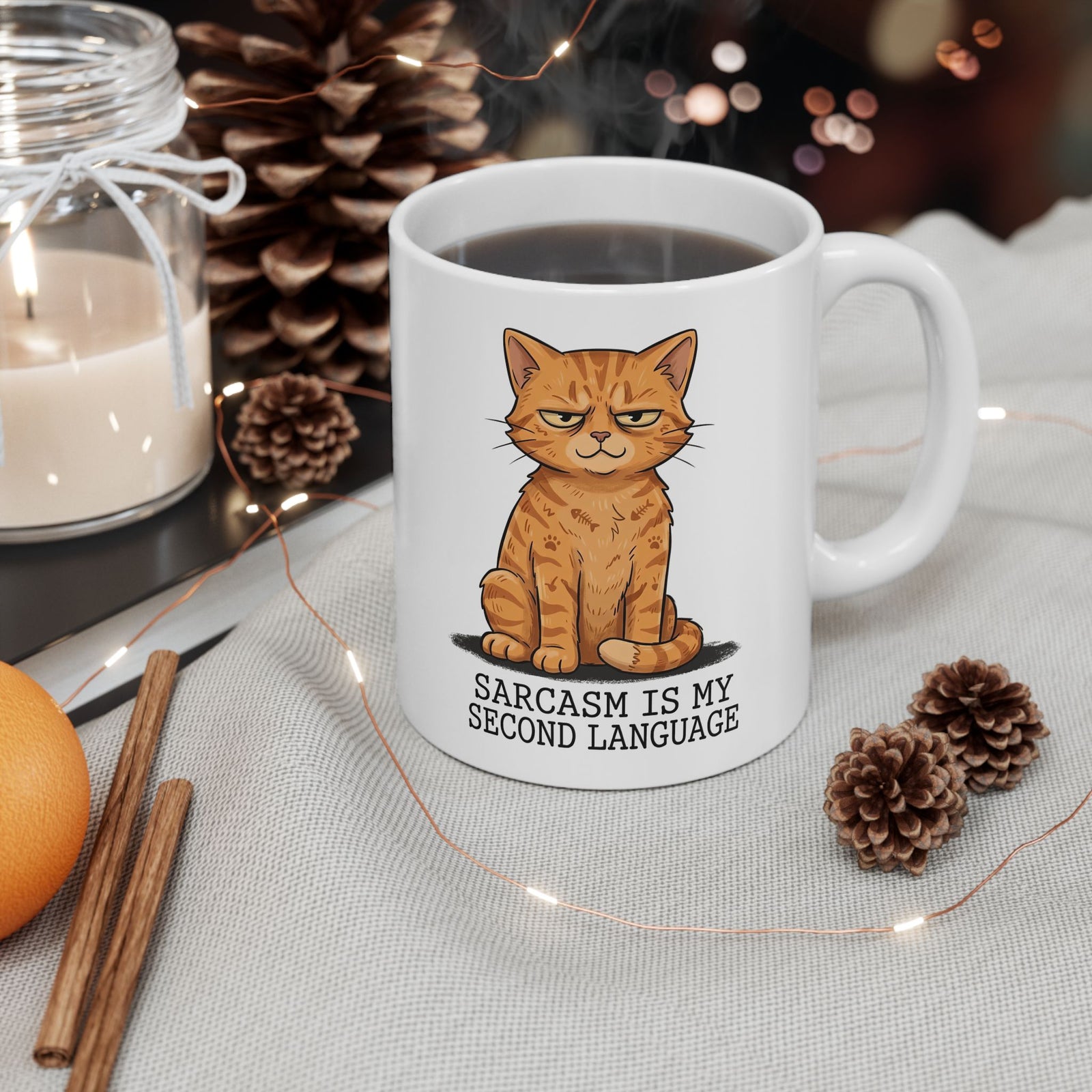 Sarcasm Is My 2nd Language Catitude Ceramic Mug