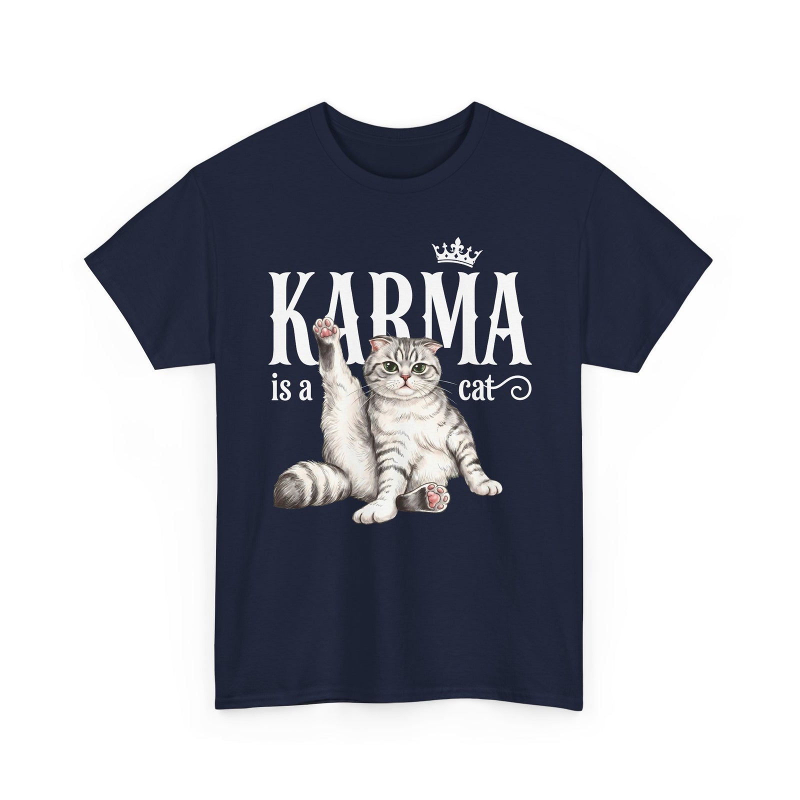 "Karma is a Cat" Funny Sassy Feline T-Shirt
