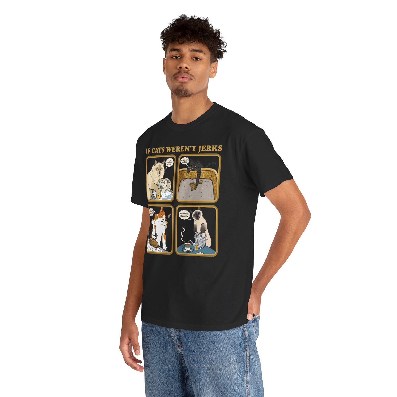 If Cats Weren't Jerks T-Shirt — Funny Cat Lover Tee