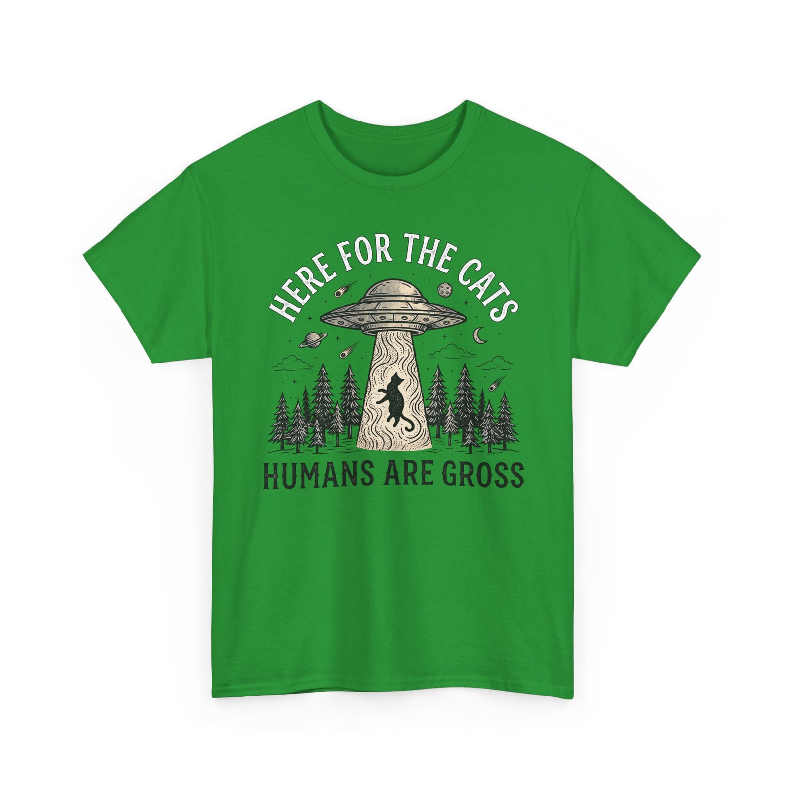 Here For The Cat Tee — 'Humans Are Gross' Cat Lover T-Shirt