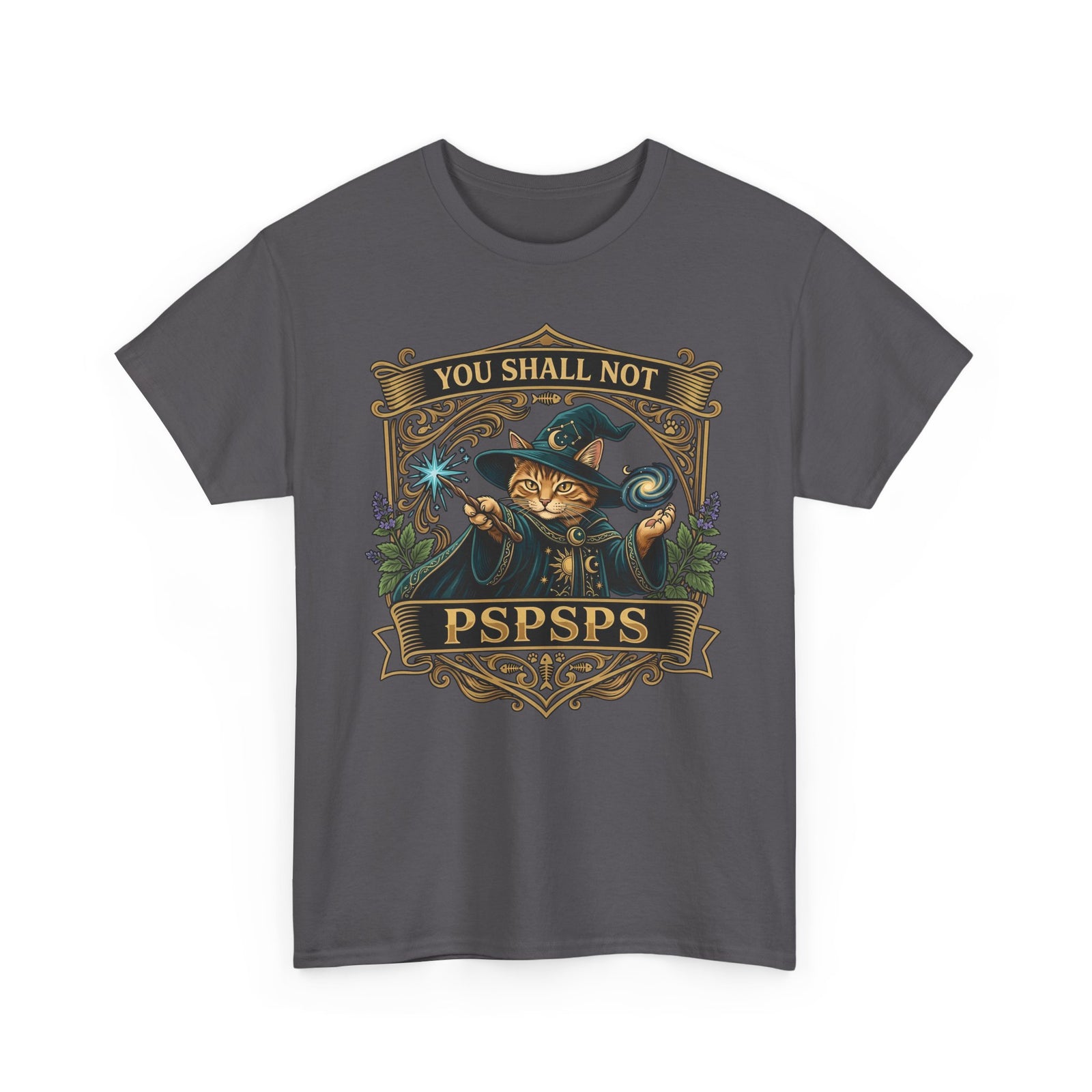 You Shall Not Pspsps Cat T-Shirt