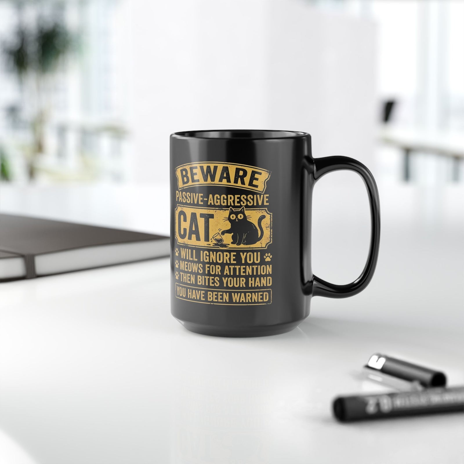 Beware Passive Aggressive Cat Black Mug