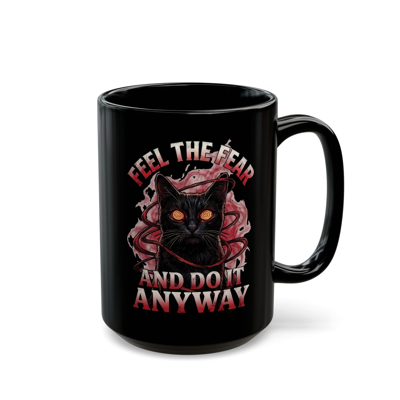 Feel The Fear And Do It Anyway Black Mug — Hypnotic Black Cat Horror Graphic