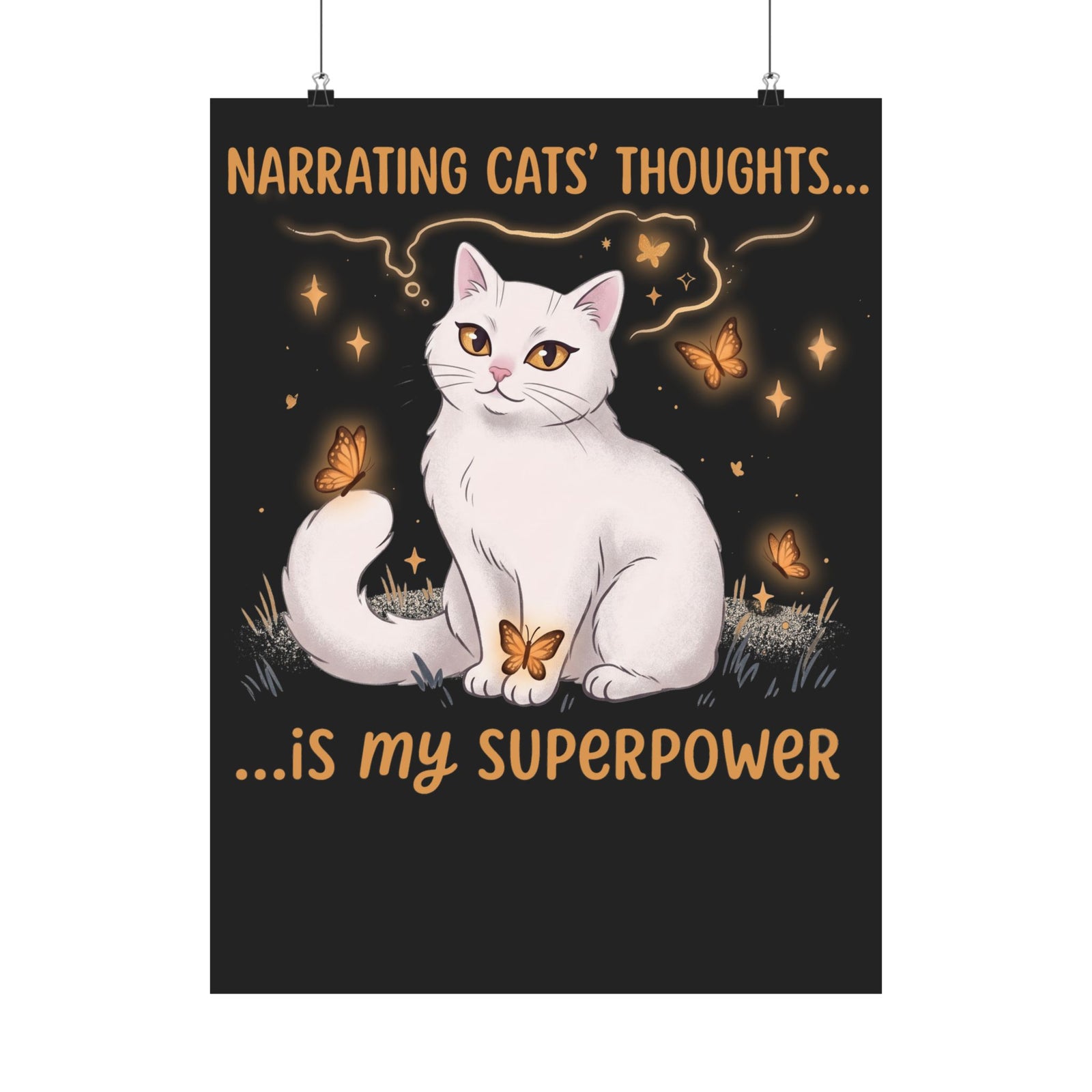 Narrating Cats' Thoughts Poster — "My Superpower" Cat Lover Poster