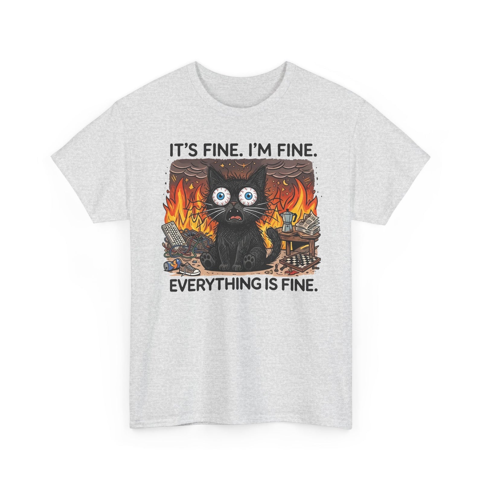 It's Fine I'm Fine Cat T-Shirt