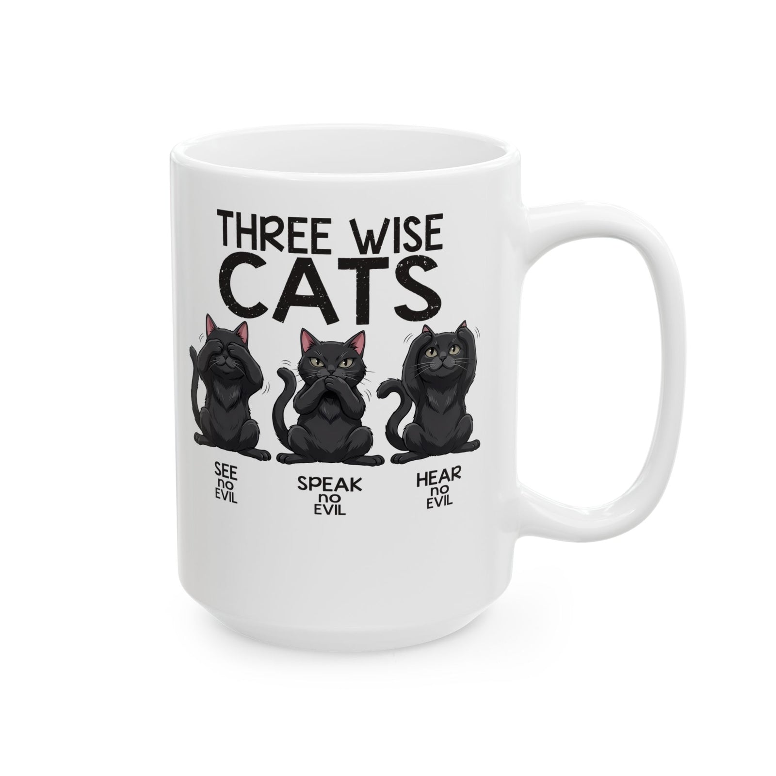 Three Wise Cats Ceramic Mug — See Speak Hear No Evil Black Cat Graphic