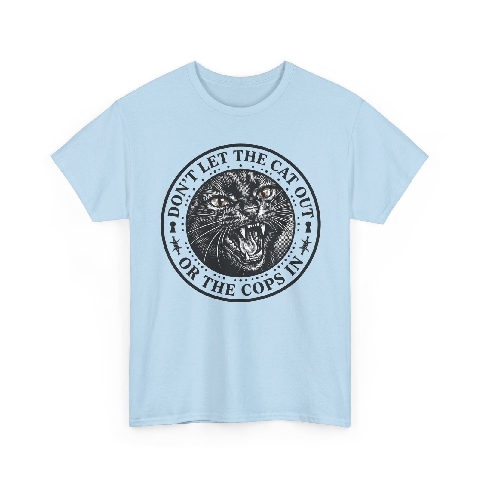 Don't Let The Cat Out T-Shirt — Funny Cat Lover Tee
