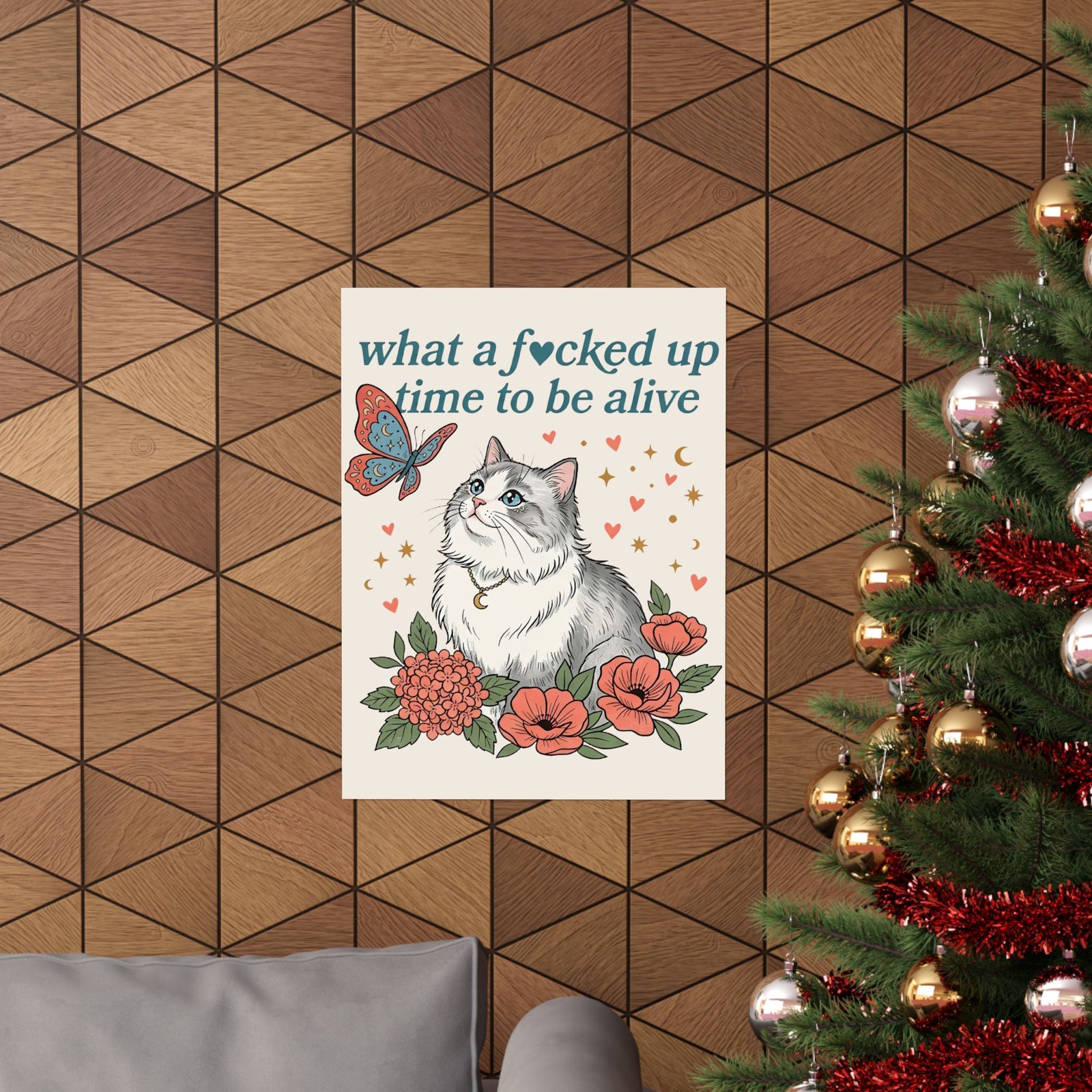 Retro Cat Poster — "What a Fucked Up Time to Be Alive" Graphic