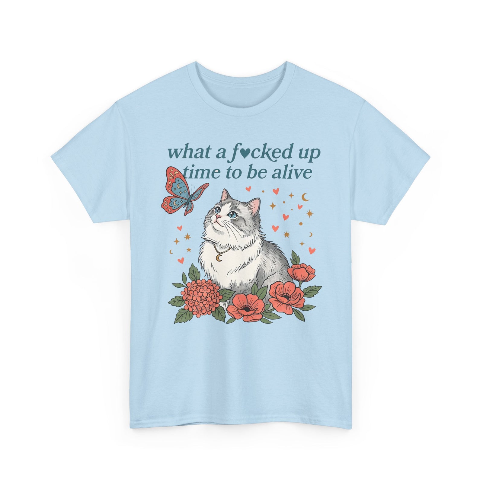 Retro Cat Tee — "What a Fucked Up Time to Be Alive" Graphic