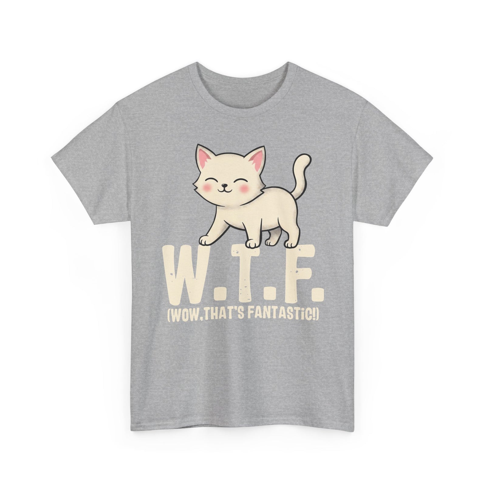 W.T.F. Cat Tee — Cute Kitten "Wow, That’s Fantastic" Graphic T-Shirt