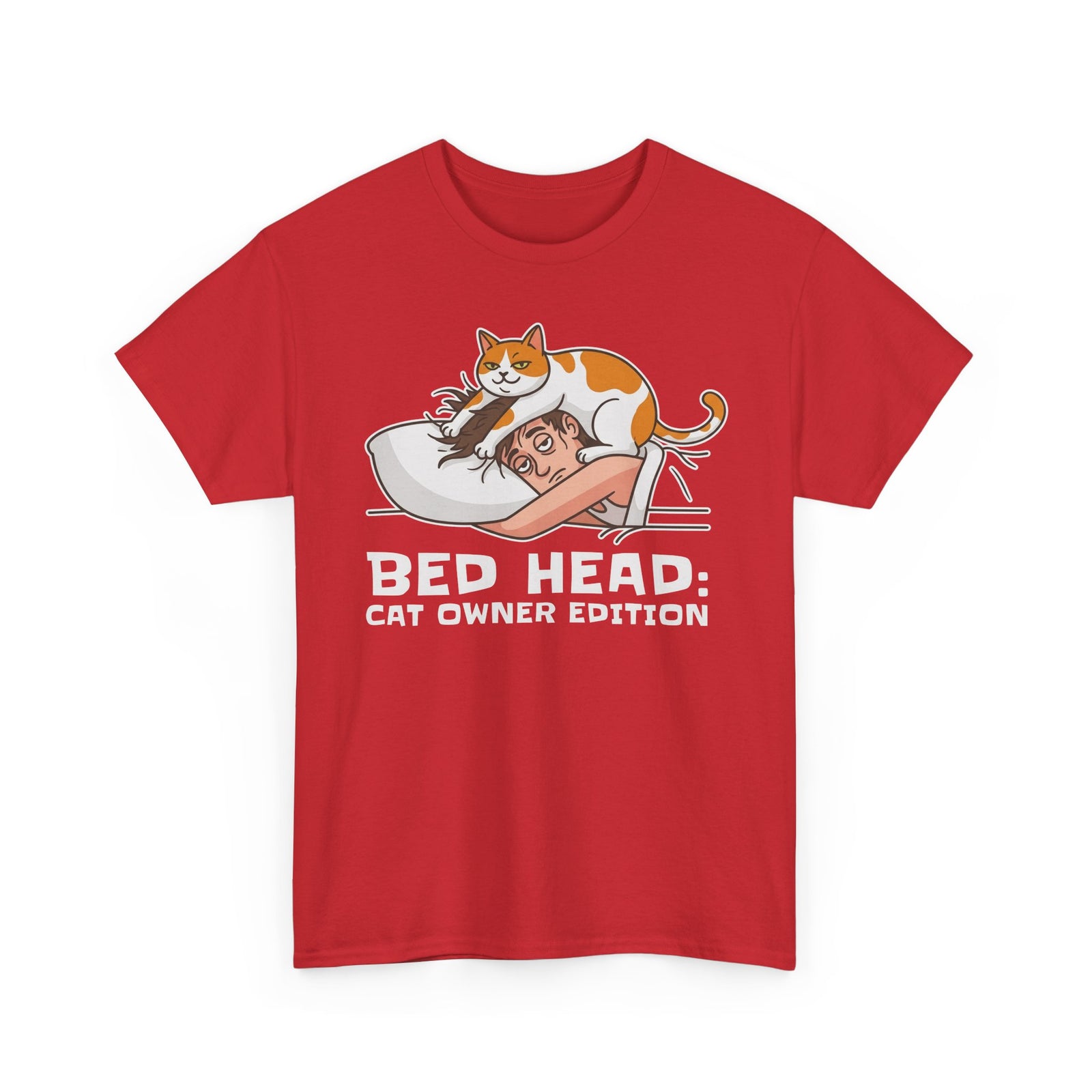 Bed Head: Cat Owner Edition T-Shirt - Funny Cat Lover Tee