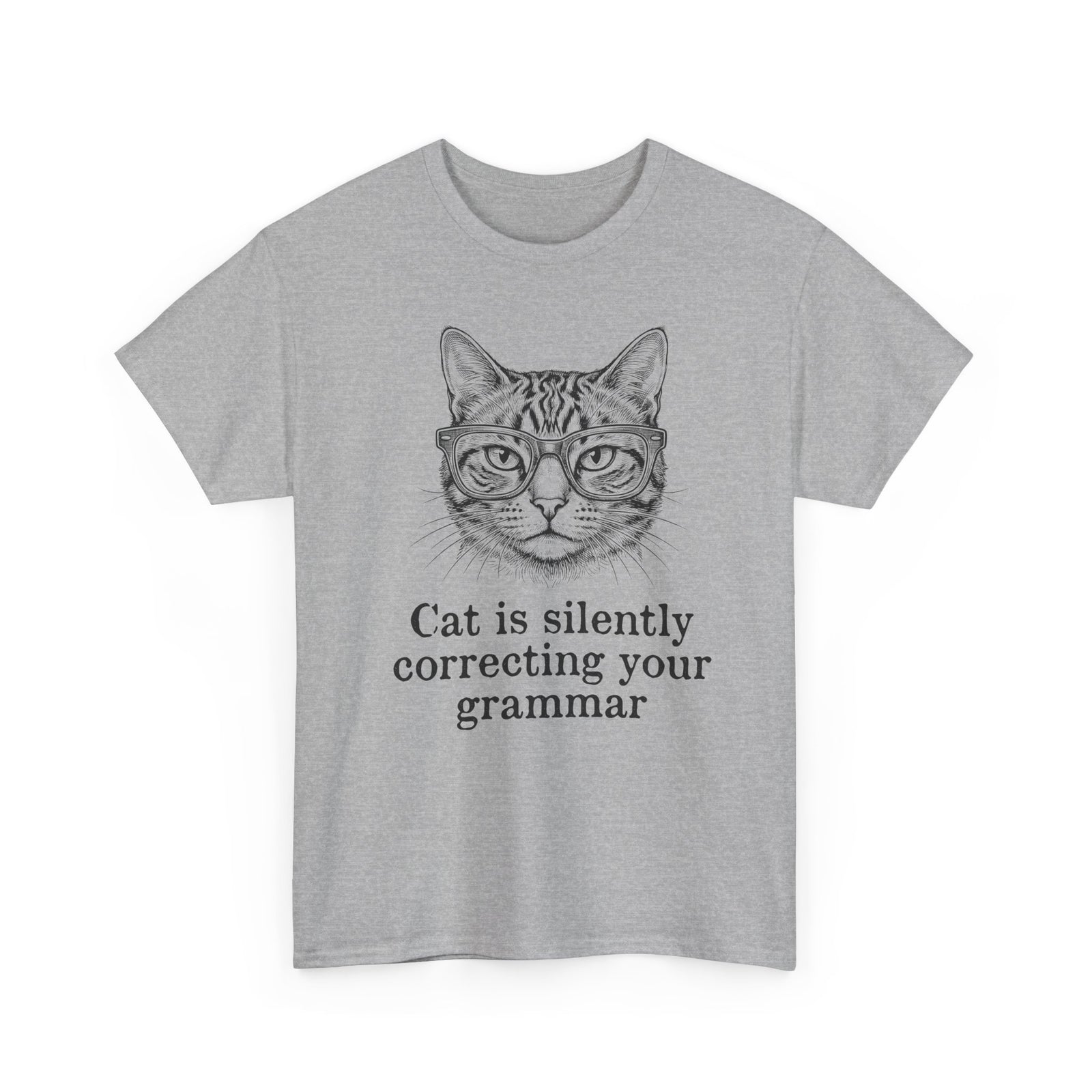 Cat Is Silently Correcting Your Grammar T-Shirt — Funny Grammar Cat Tee