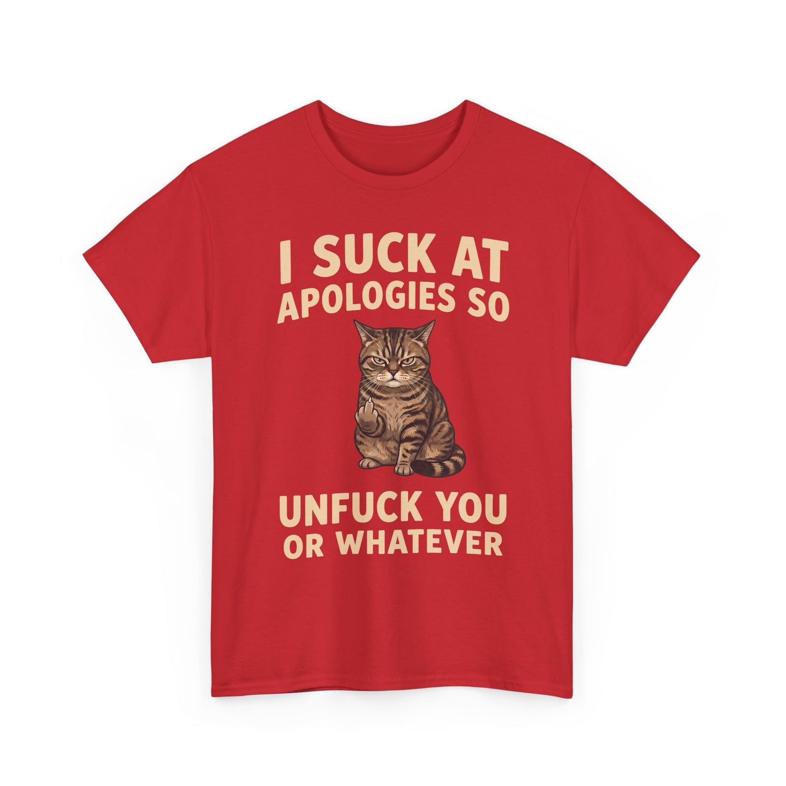 I Suck At Apologies So Unfuck You Or Whatever T-Shirt — Funny Grumpy Cat Middle Finger Tee