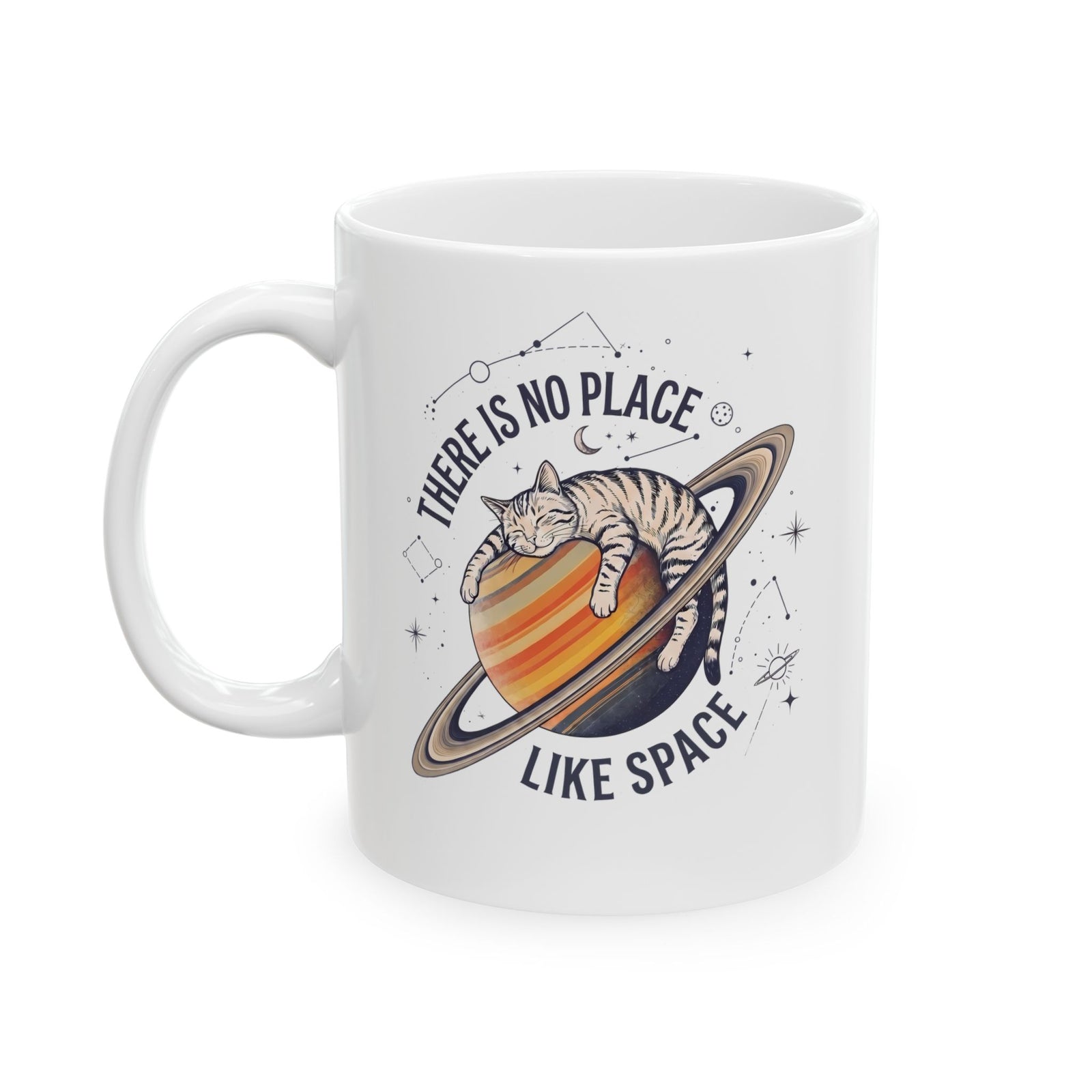 There Is No Place Like Space Ceramic Mug — Funny Sleeping Cat Saturn Mug