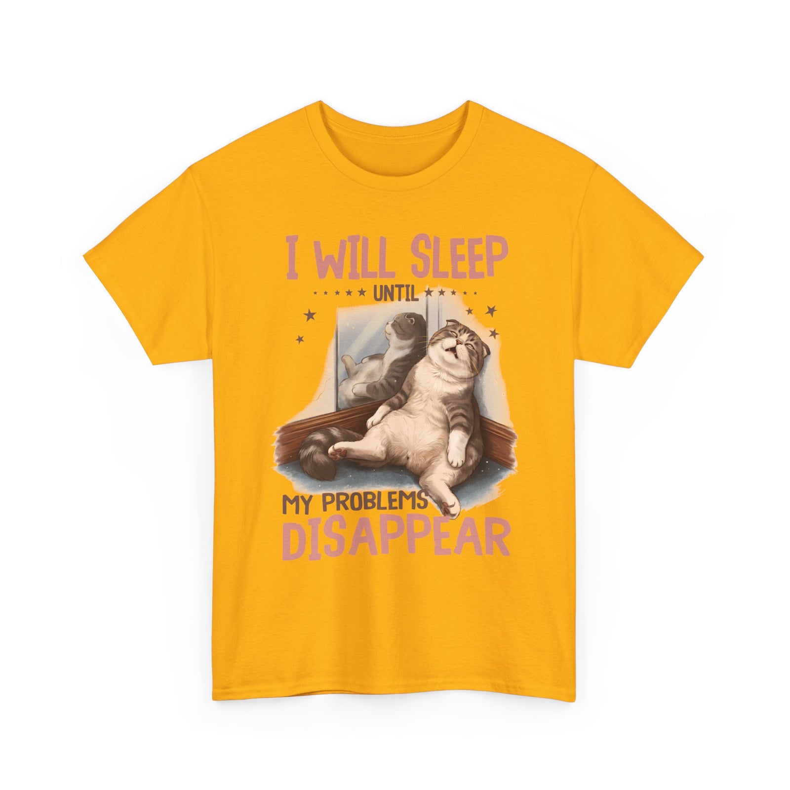 I Will Sleep Until My Problems Disappear T-Shirt — Funny Lazy Cat Graphic Tee