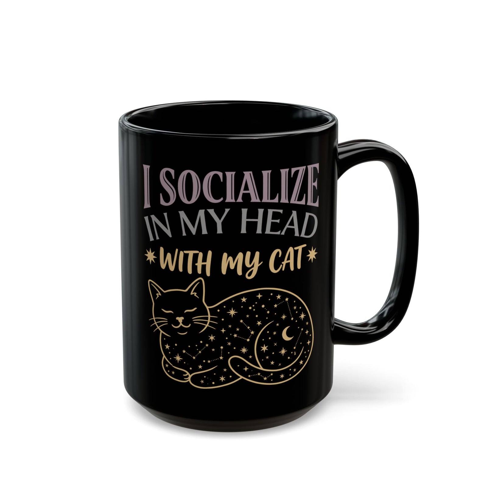 I Socialize in My Head With My Cat Black Mug — Funny Cat Lover Mug