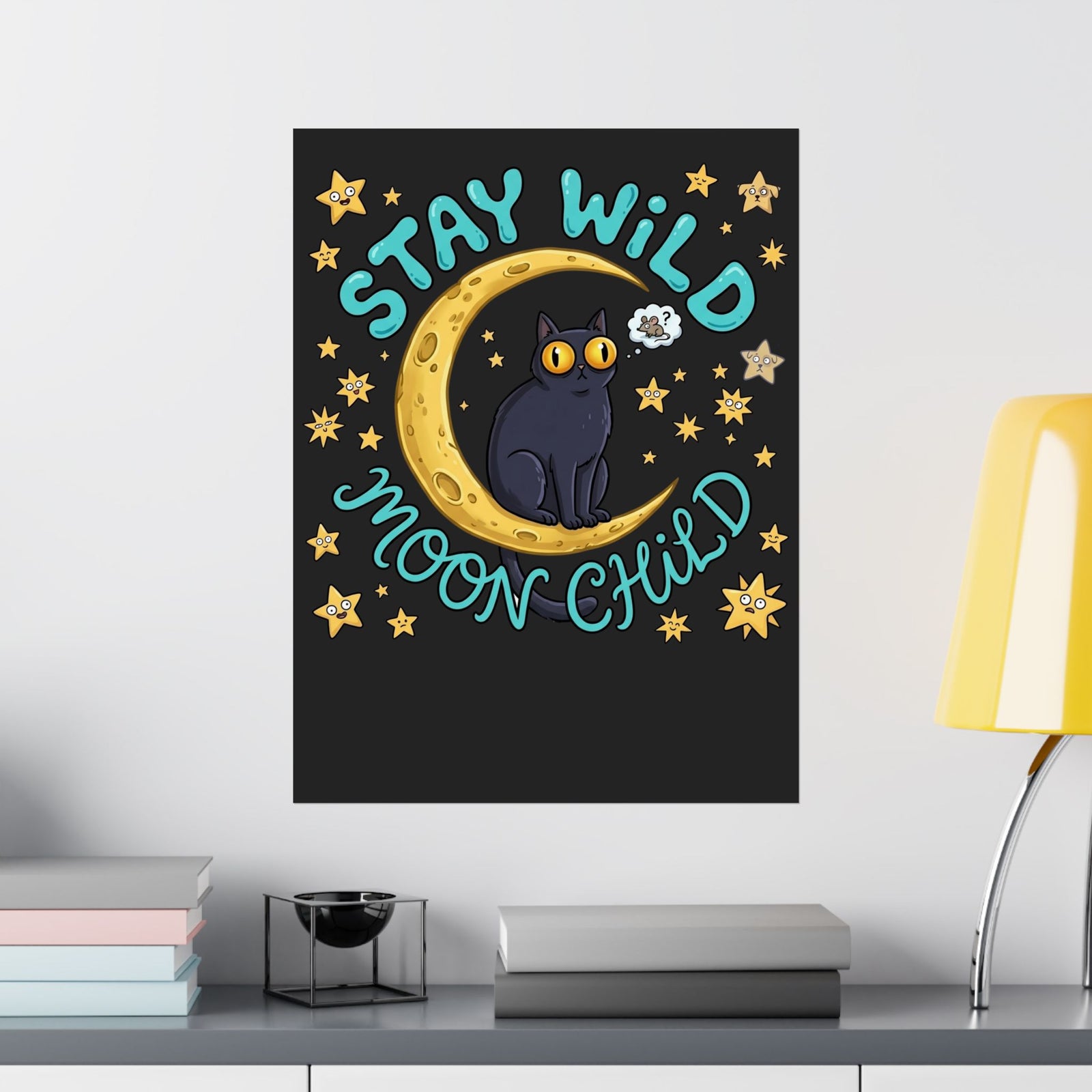 Cat 'Stay Wild Moon Child' Poster