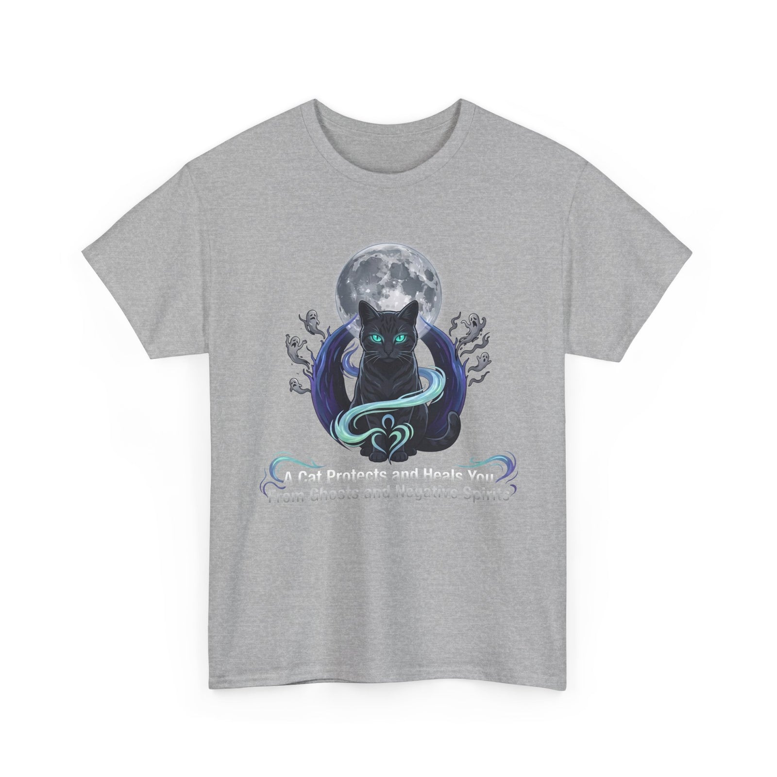 Protective Cat Tee — "A Cat Protects and Heals You From Ghosts and Negative Spirits"