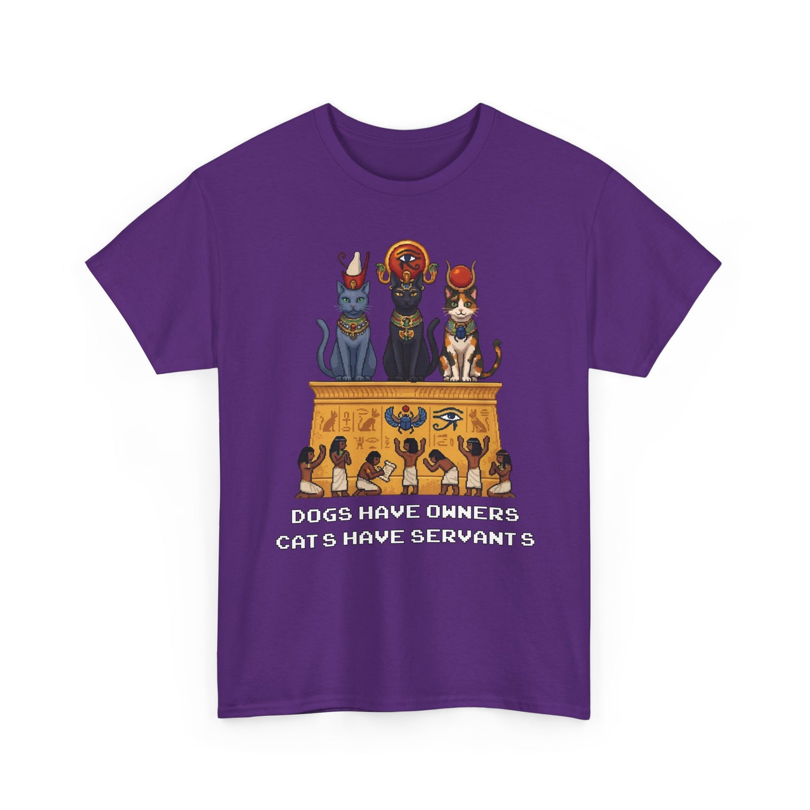 Cats Have Servants T-Shirt — Funny Cat Owner Tee