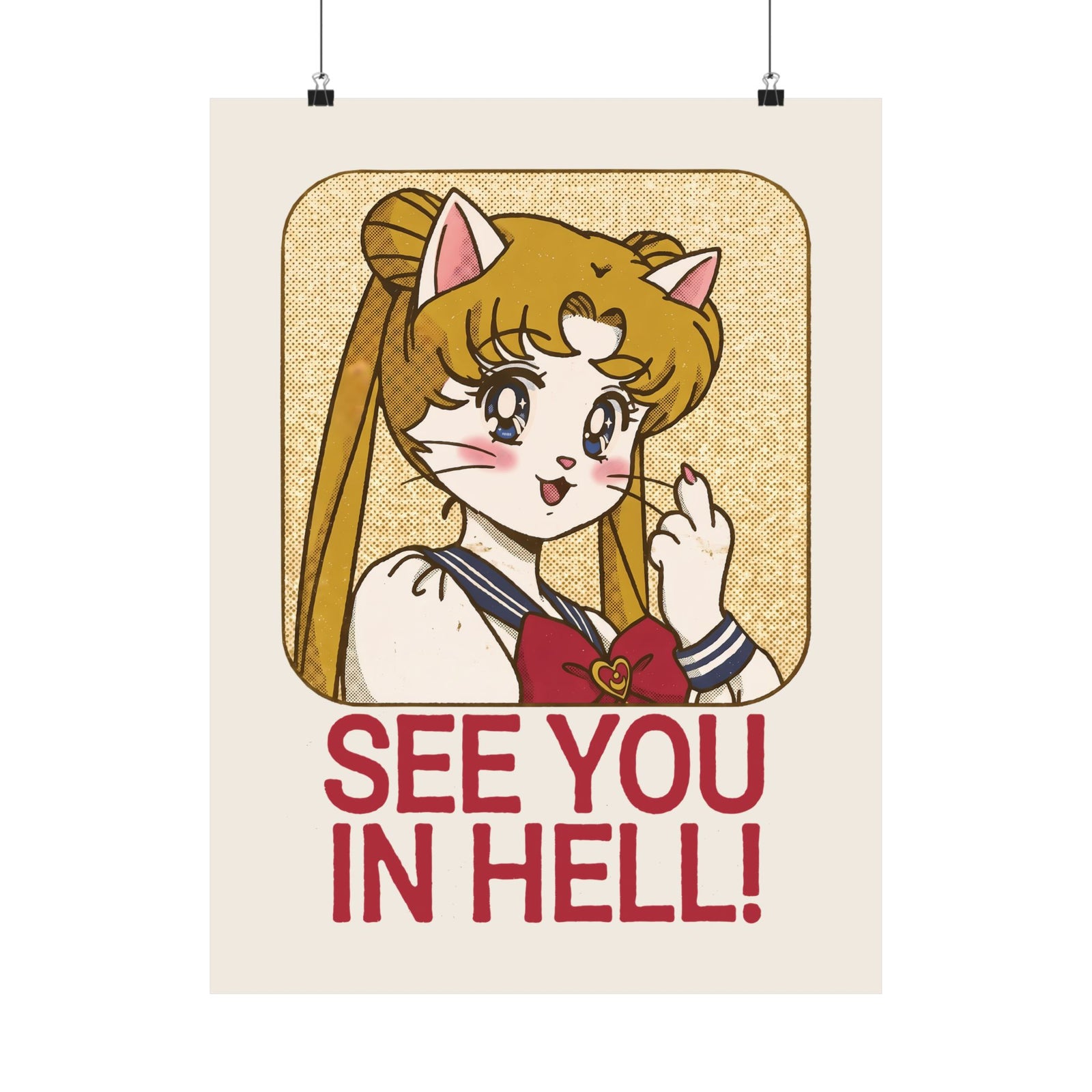 See You In Hell Anime Cat Poster — Cute Magical Girl Parody Graphic