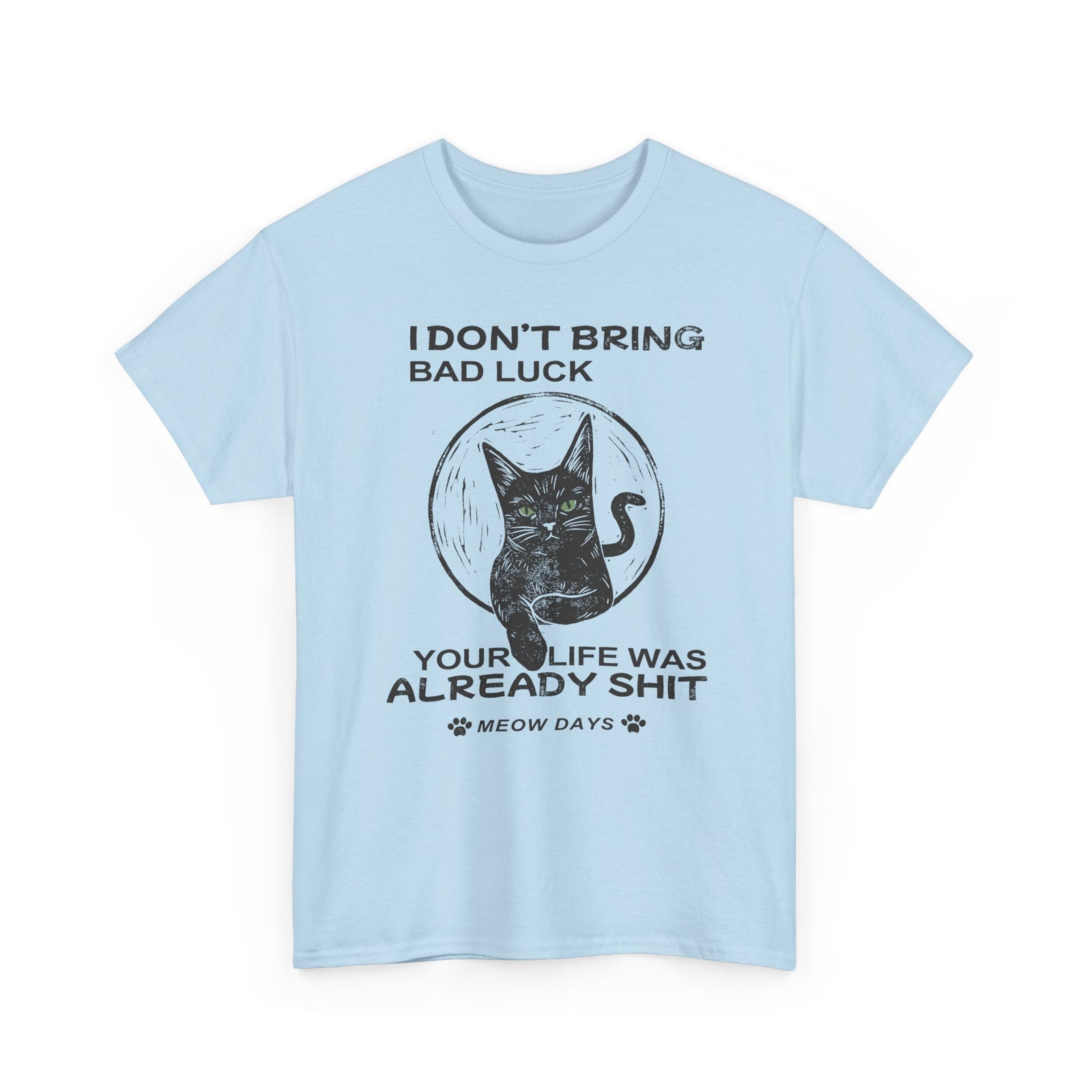Black Cats Don't Bring Bad Luck T-Shirt — Cute Witchy Cat Tee for Cat Lovers