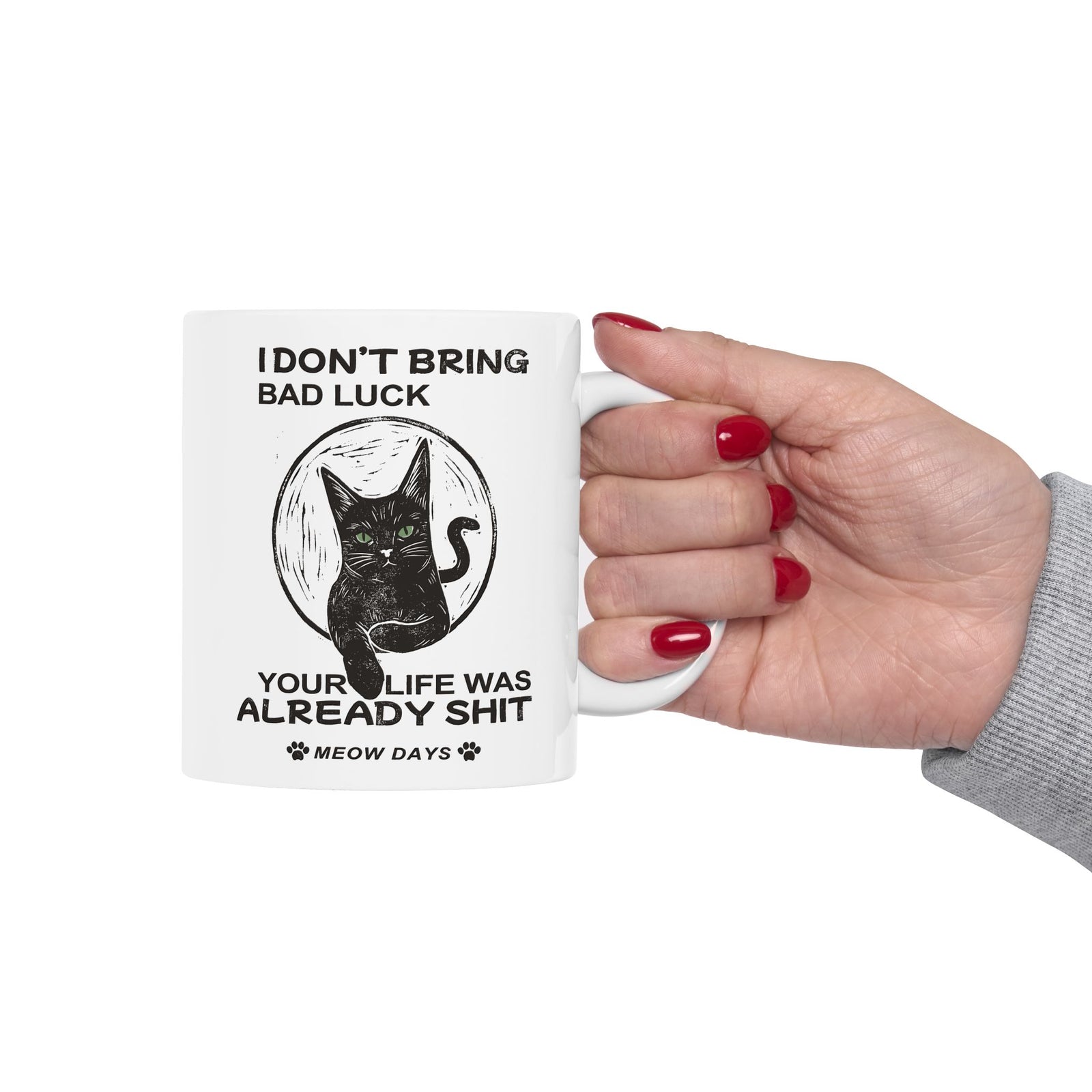 Black Cats Don't Bring Bad Luck Ceramic Mug — Cute Witchy Cat Mug for Cat Lovers