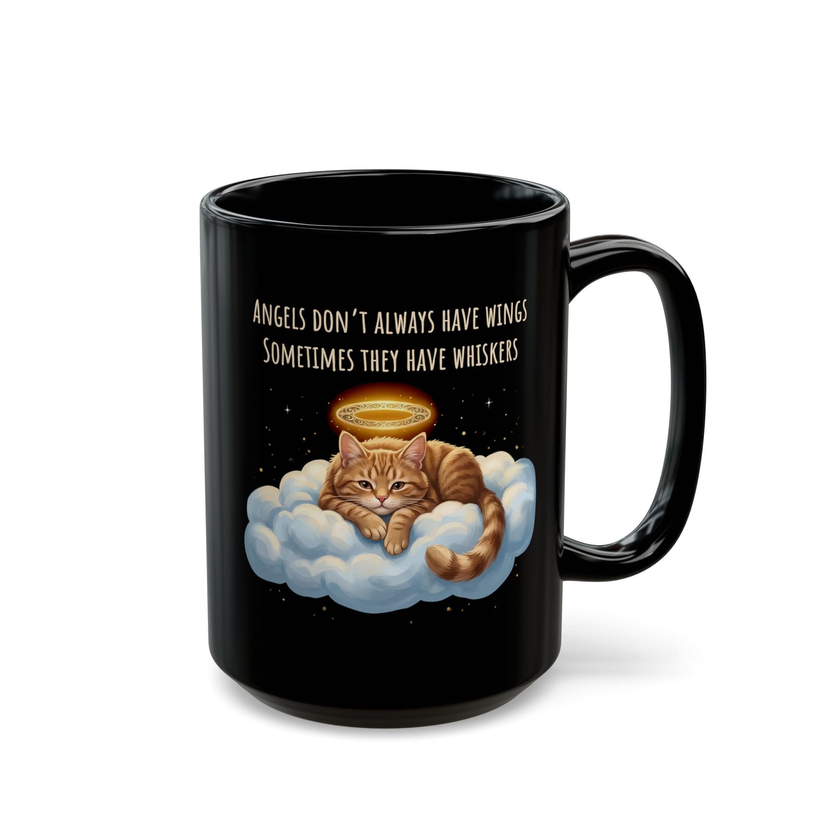 Cat Black Mug — "Angels Don't Always Have Wings, Sometimes They Have Whiskers"