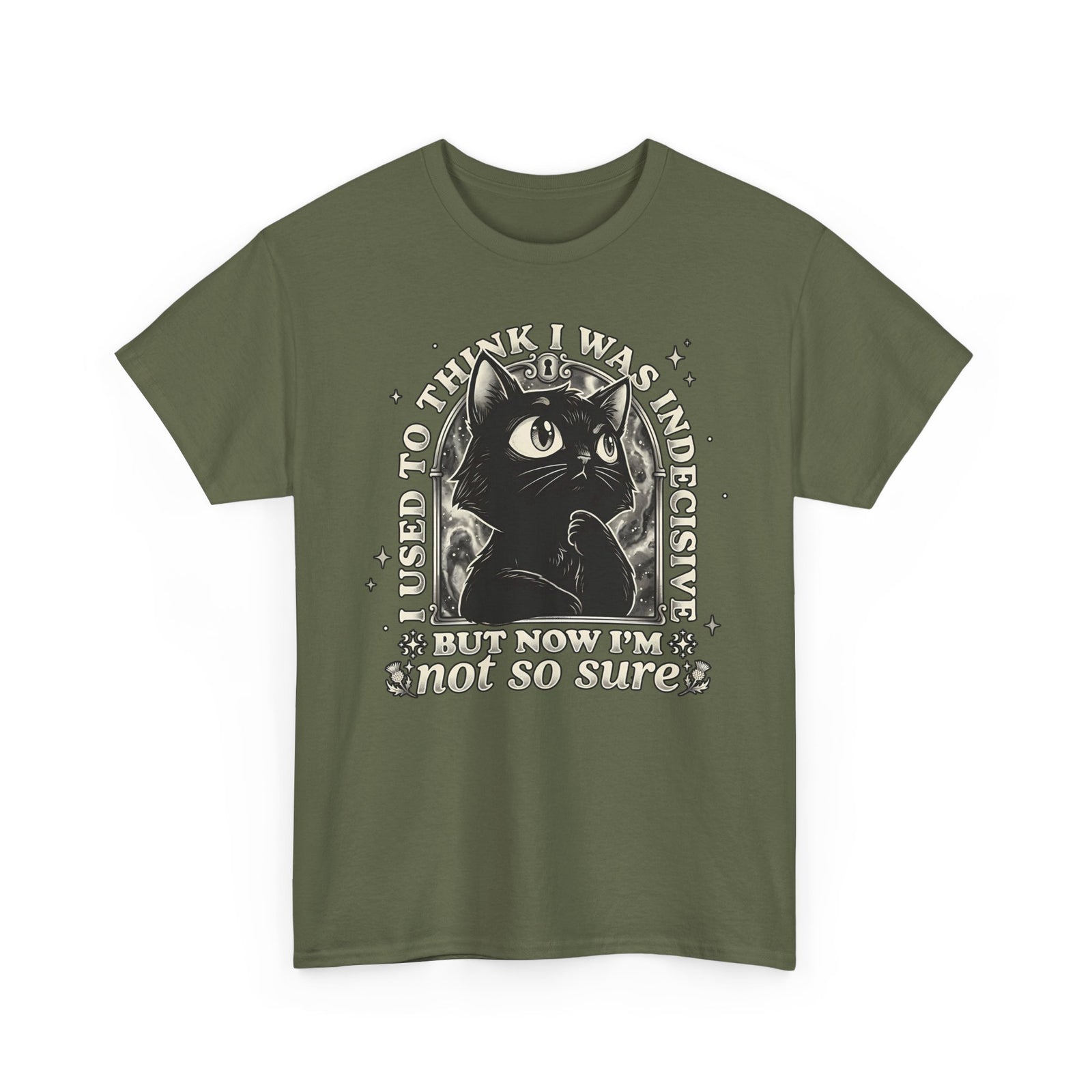 Funny Black Cat T-Shirt — "Used to Think I Was Indecisive. Now I'm Not Too Sure"