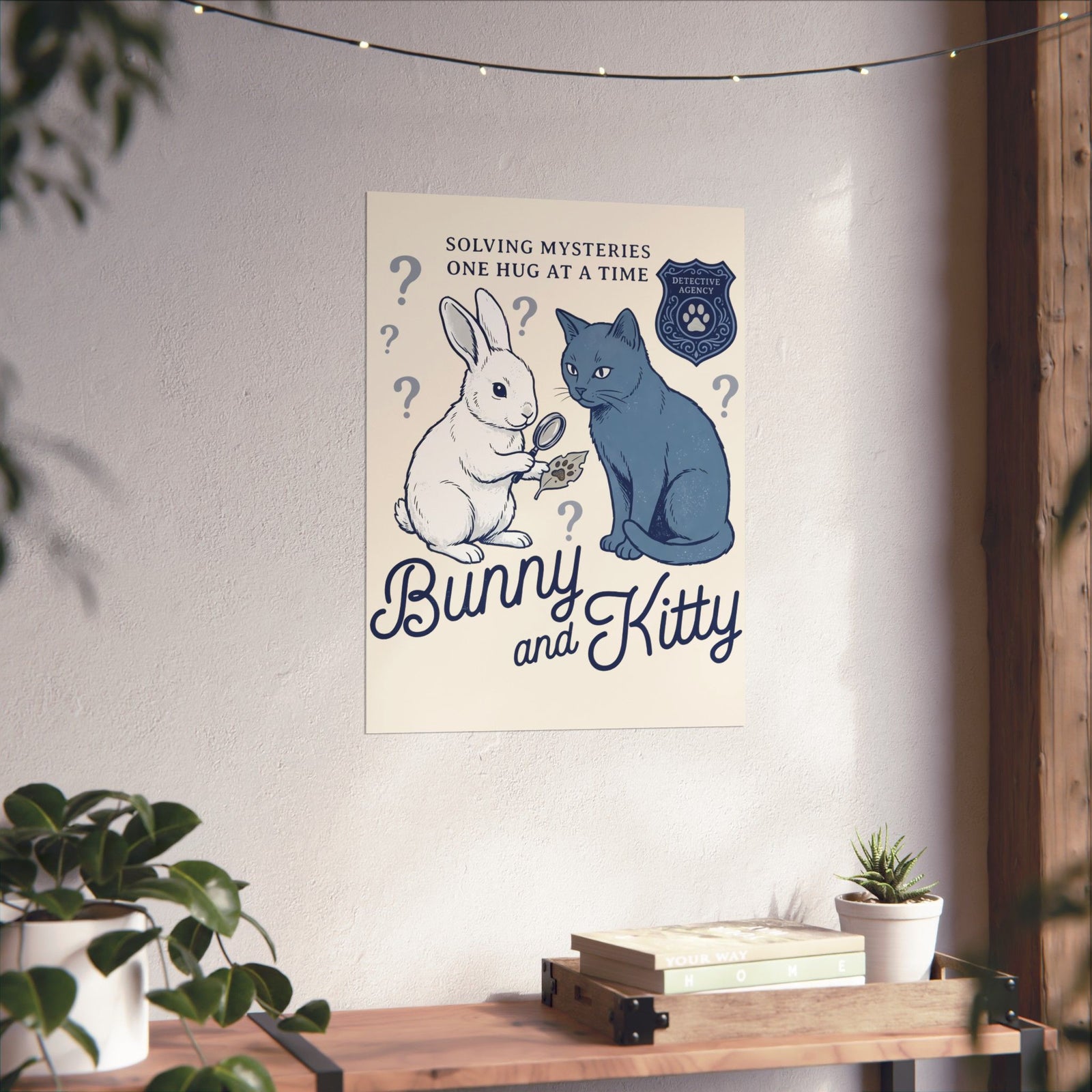 Detective Bunny & Kitty Poster — Cute 'Solving Mysteries One Hug At A Time' Poster