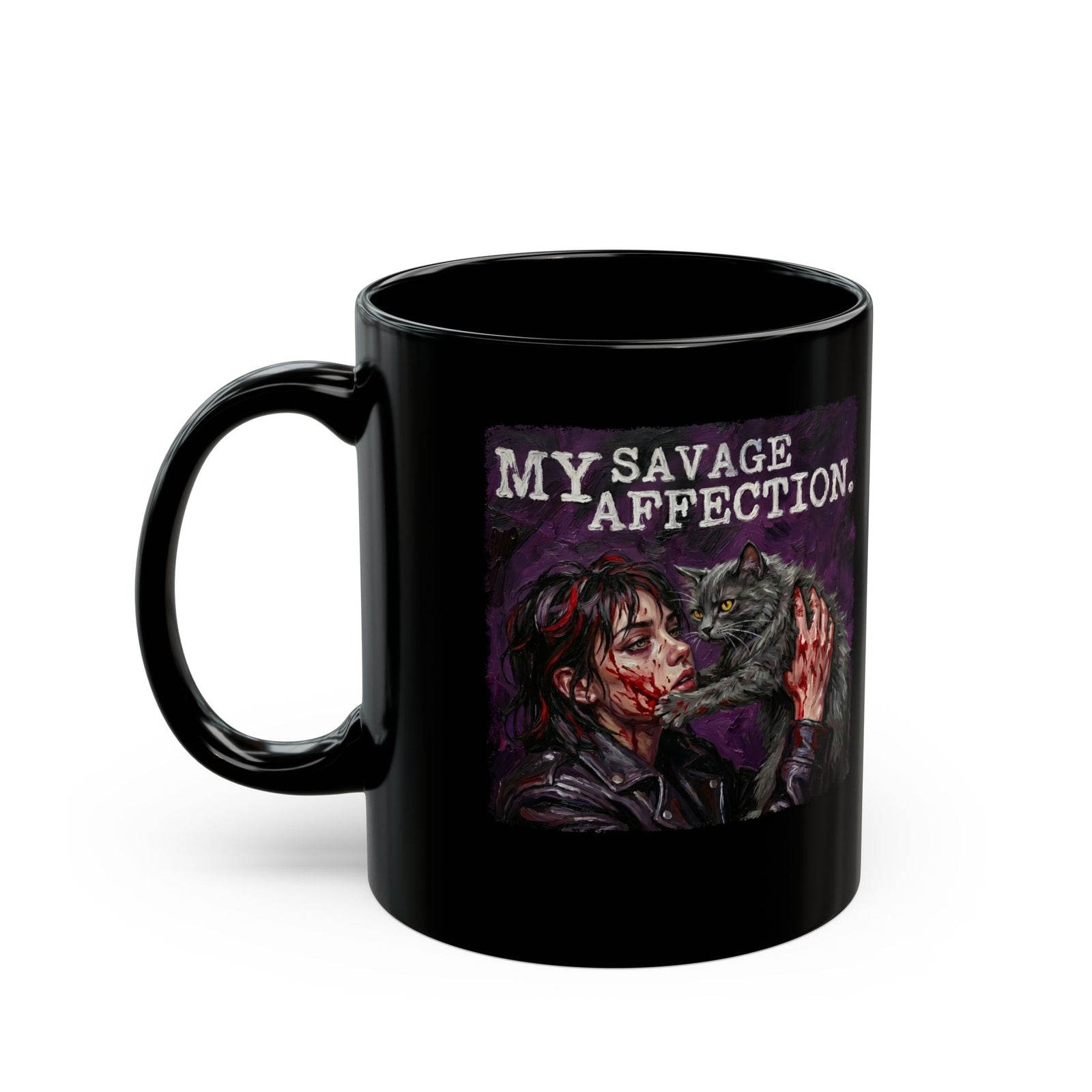 My Savage Affection Black Mug — Bold Romantic Graphic Mug