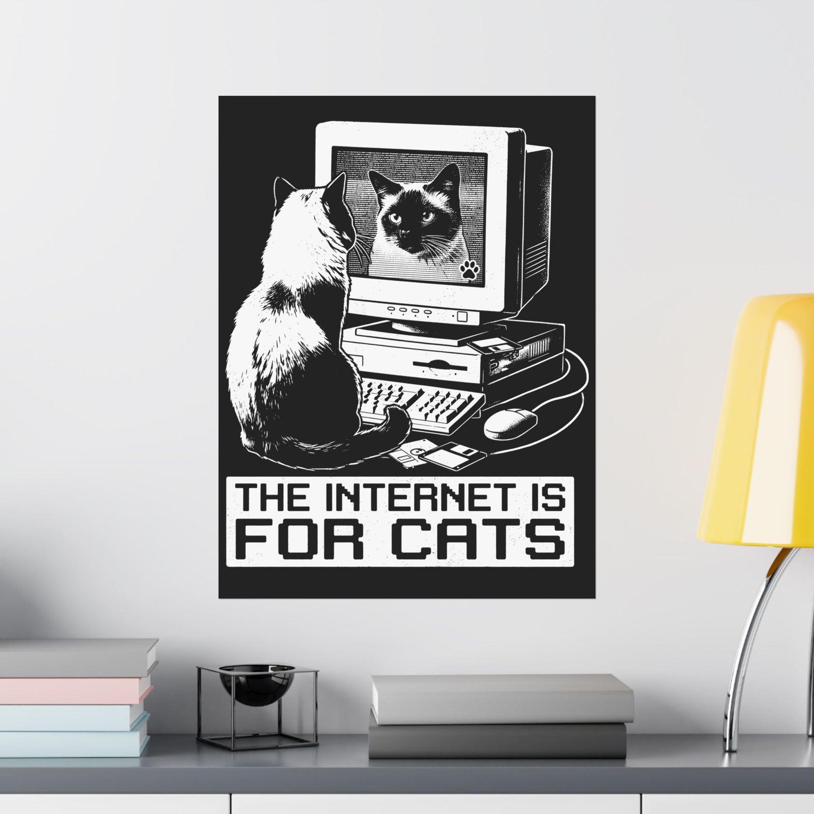The Internet Is For Cats Poster